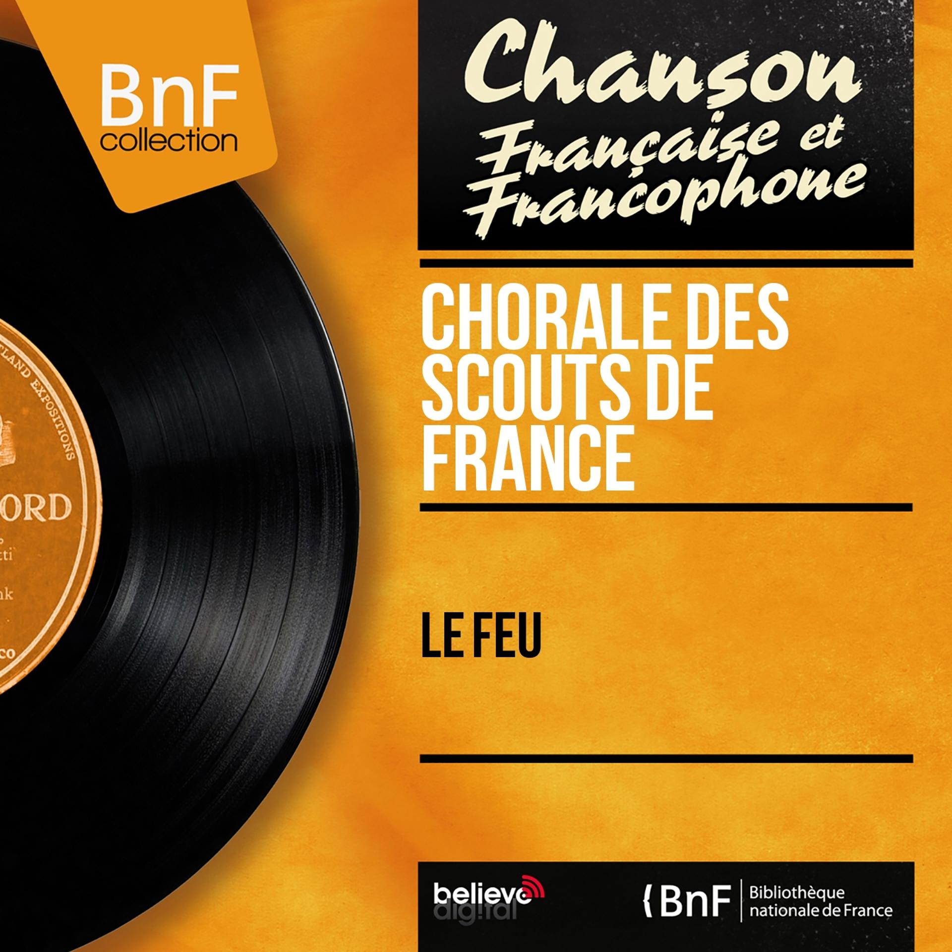 Постер альбома Le feu (Mono Version)