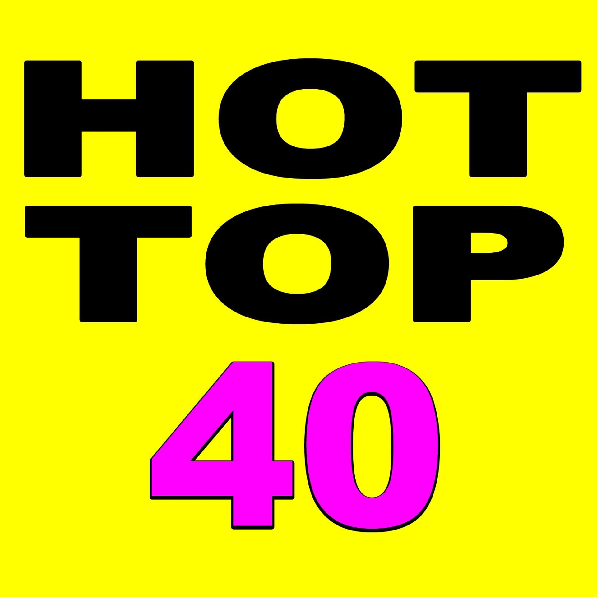 Постер альбома Hot Top 40