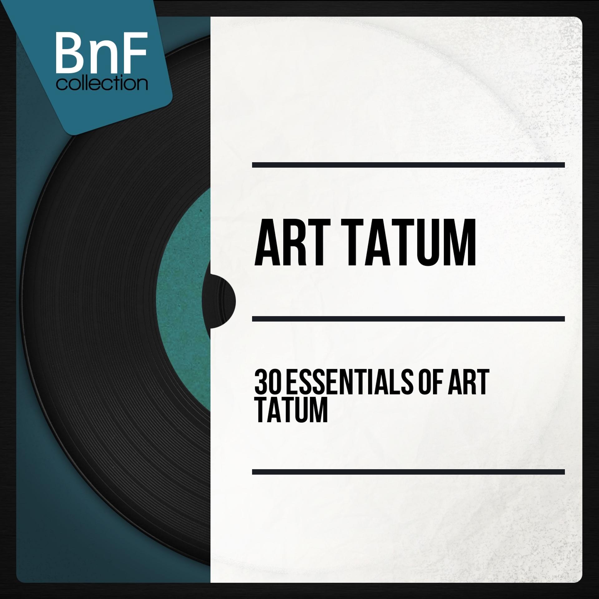 Постер альбома 30 Essentials of Art Tatum (Mono Version)