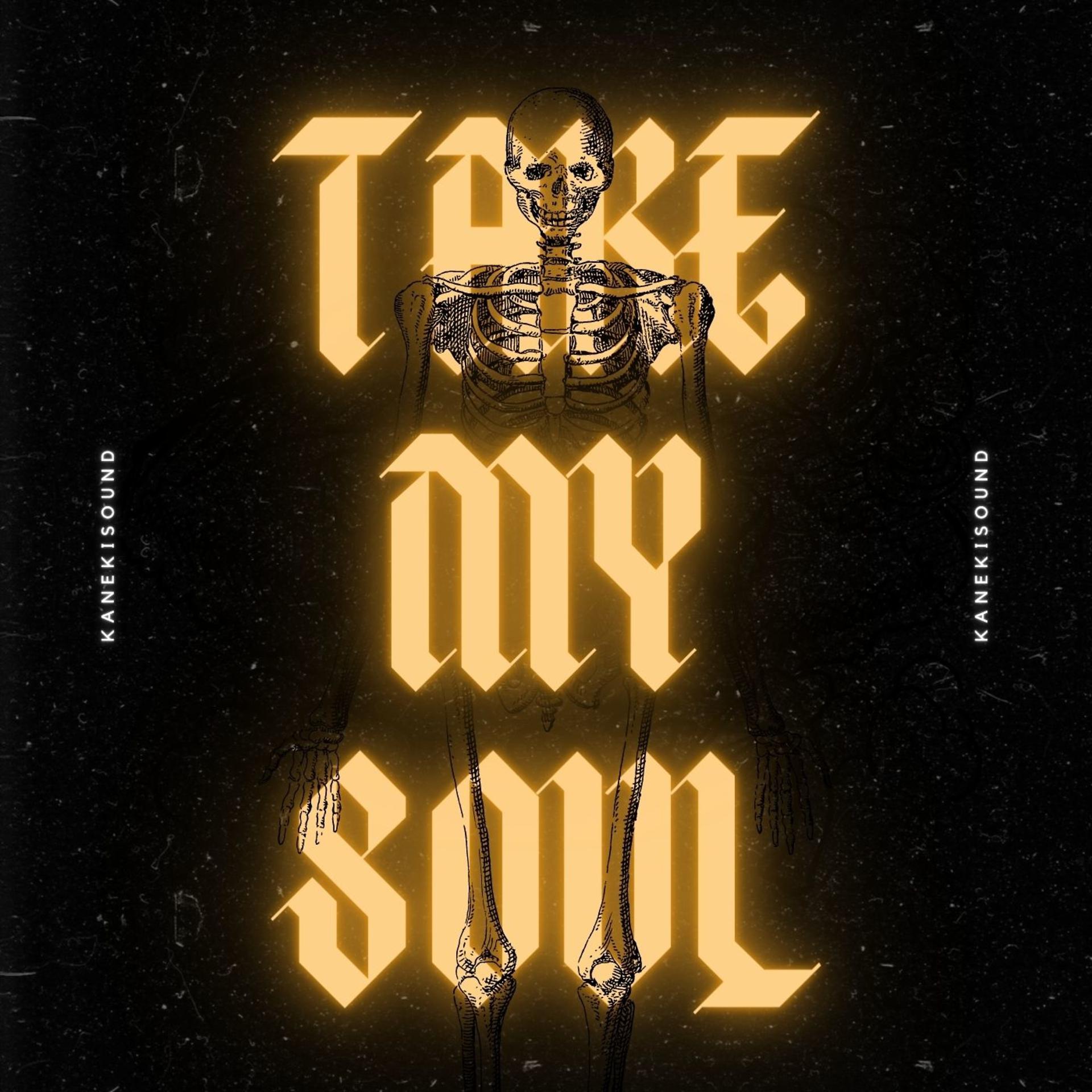 Постер альбома Take My Soul