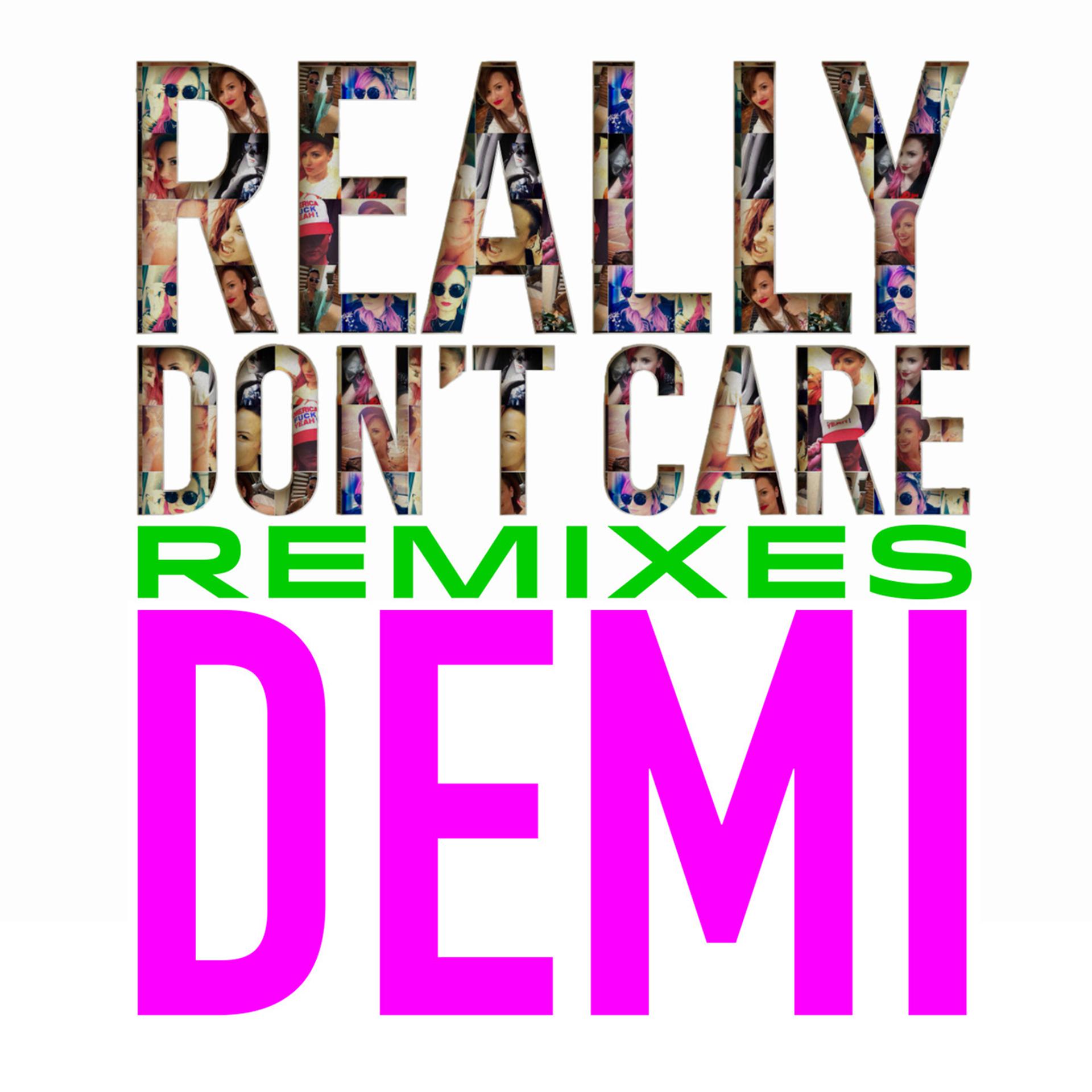 Постер альбома Really Don't Care Remixes