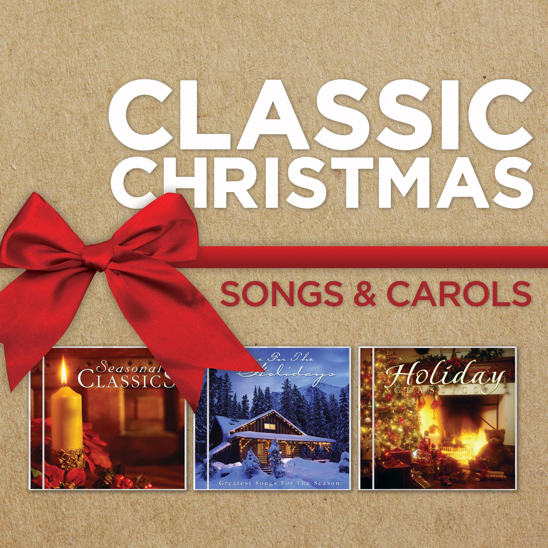 Постер альбома Classic Christmas Songs And Carols