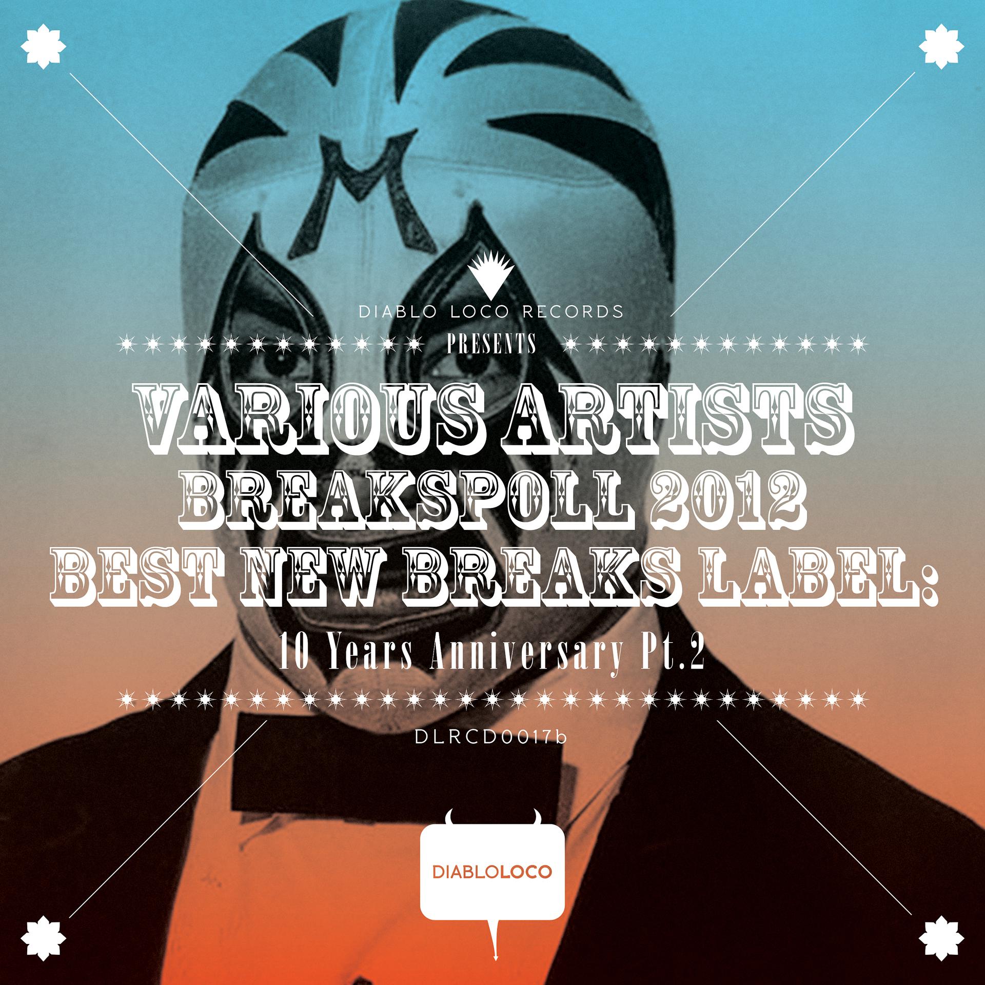 Постер альбома BREAKSPOLL 2012 BEST NEW BREAKS LABEL 10 YEARS ANN PT.2
