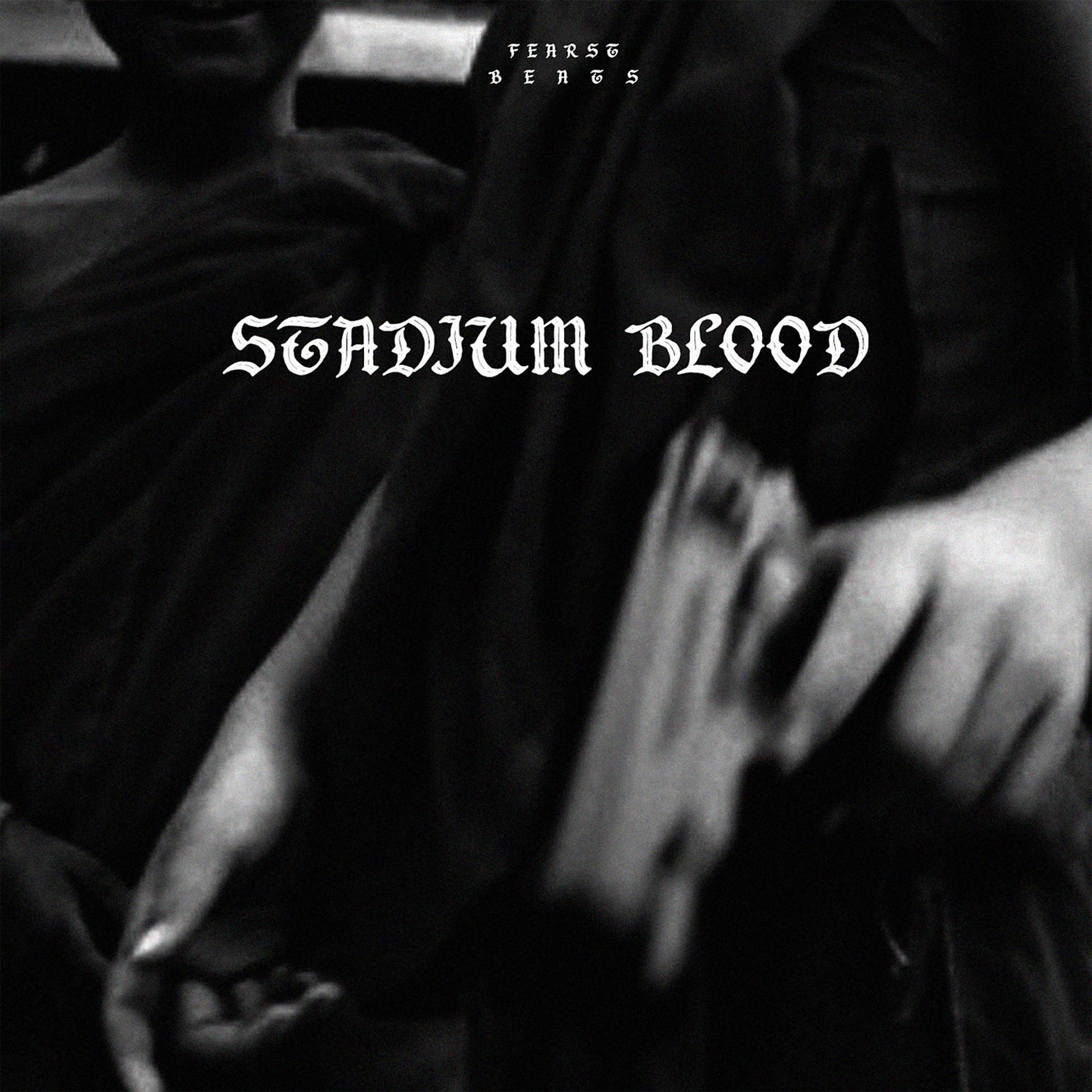 Постер альбома STADIUM BLOOD