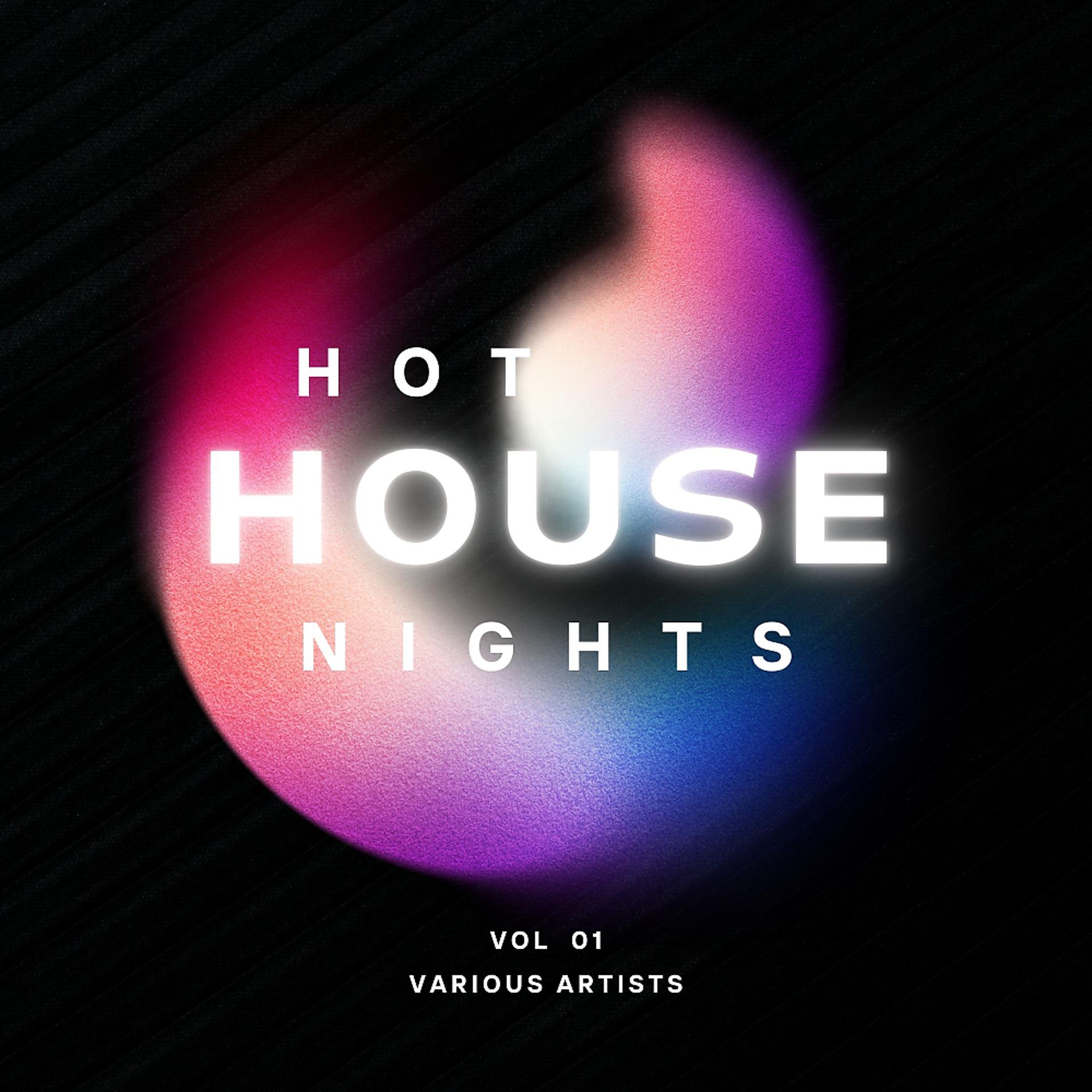 Постер альбома Hot House Nights, Vol. 1