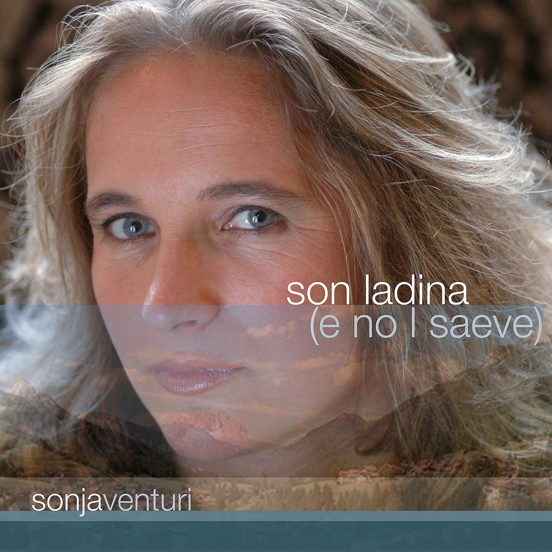 Постер альбома Son Ladina (e no l saeve)