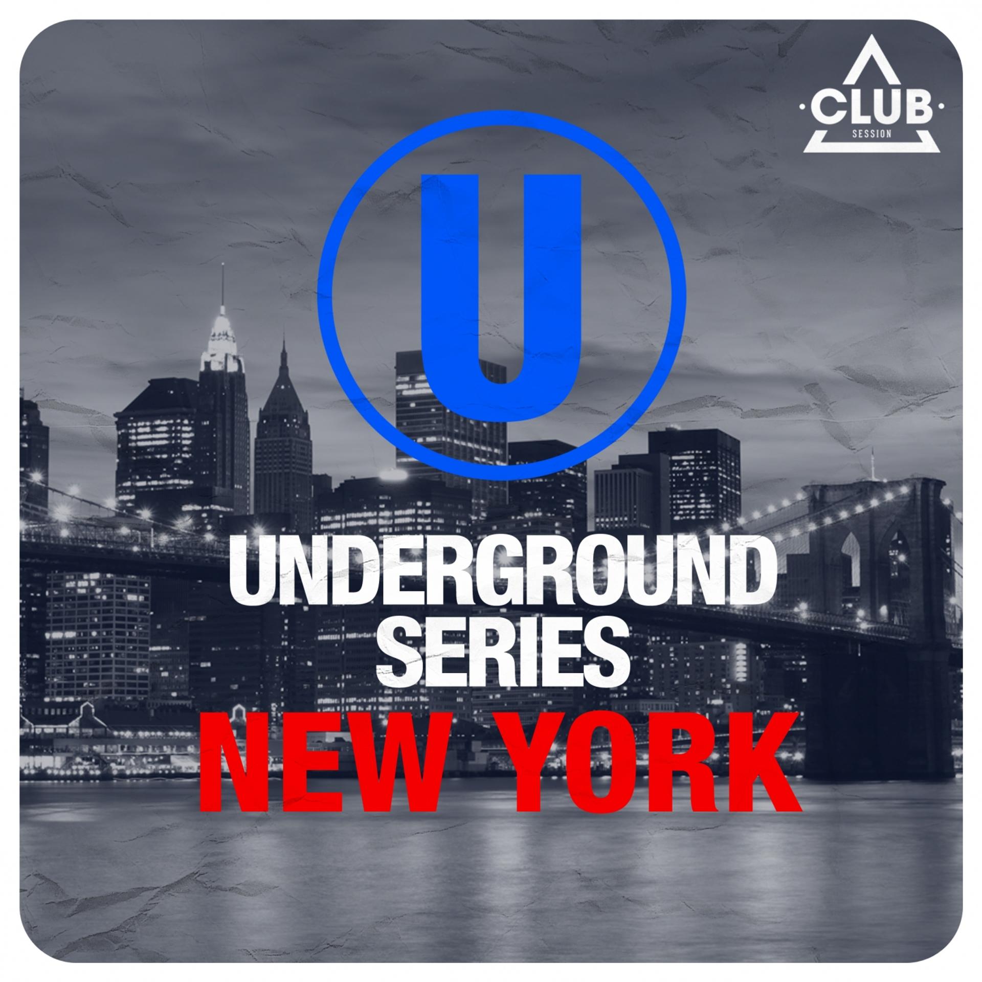 Постер альбома Underground Series New York