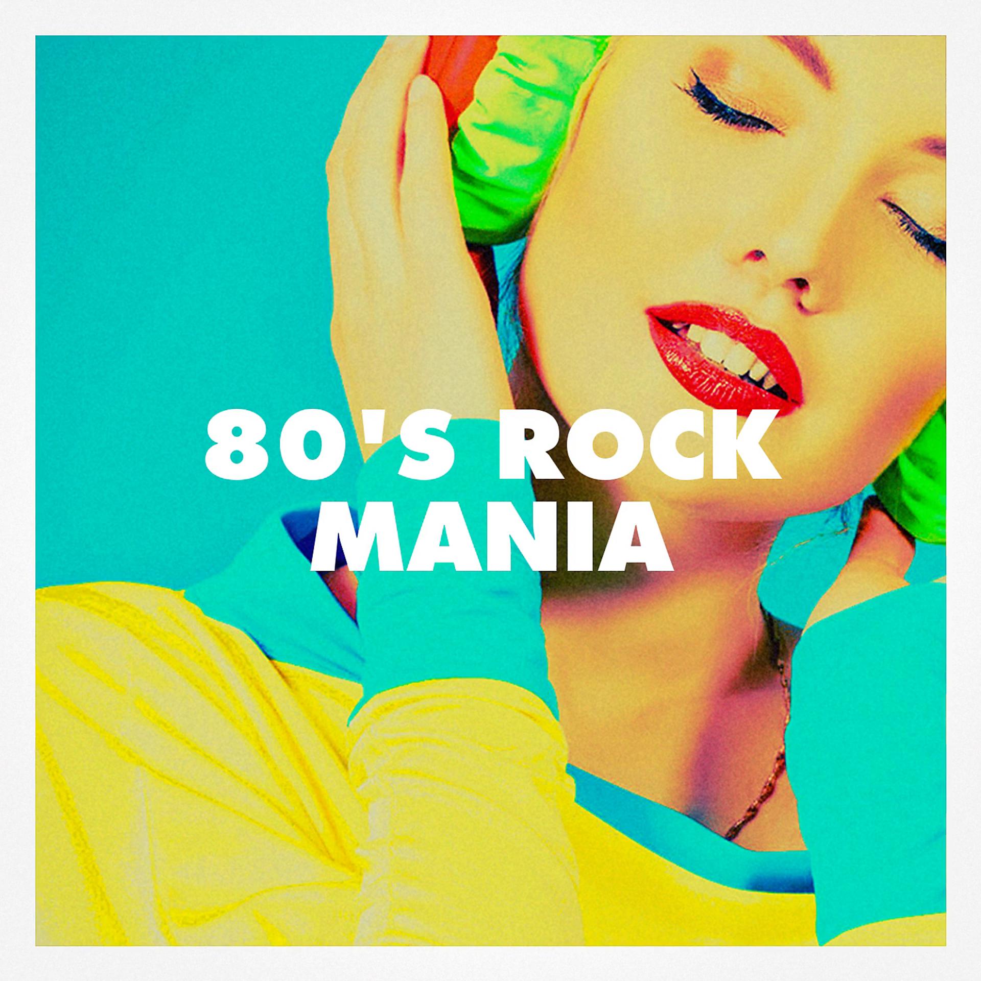 Постер альбома 80's Rock Mania