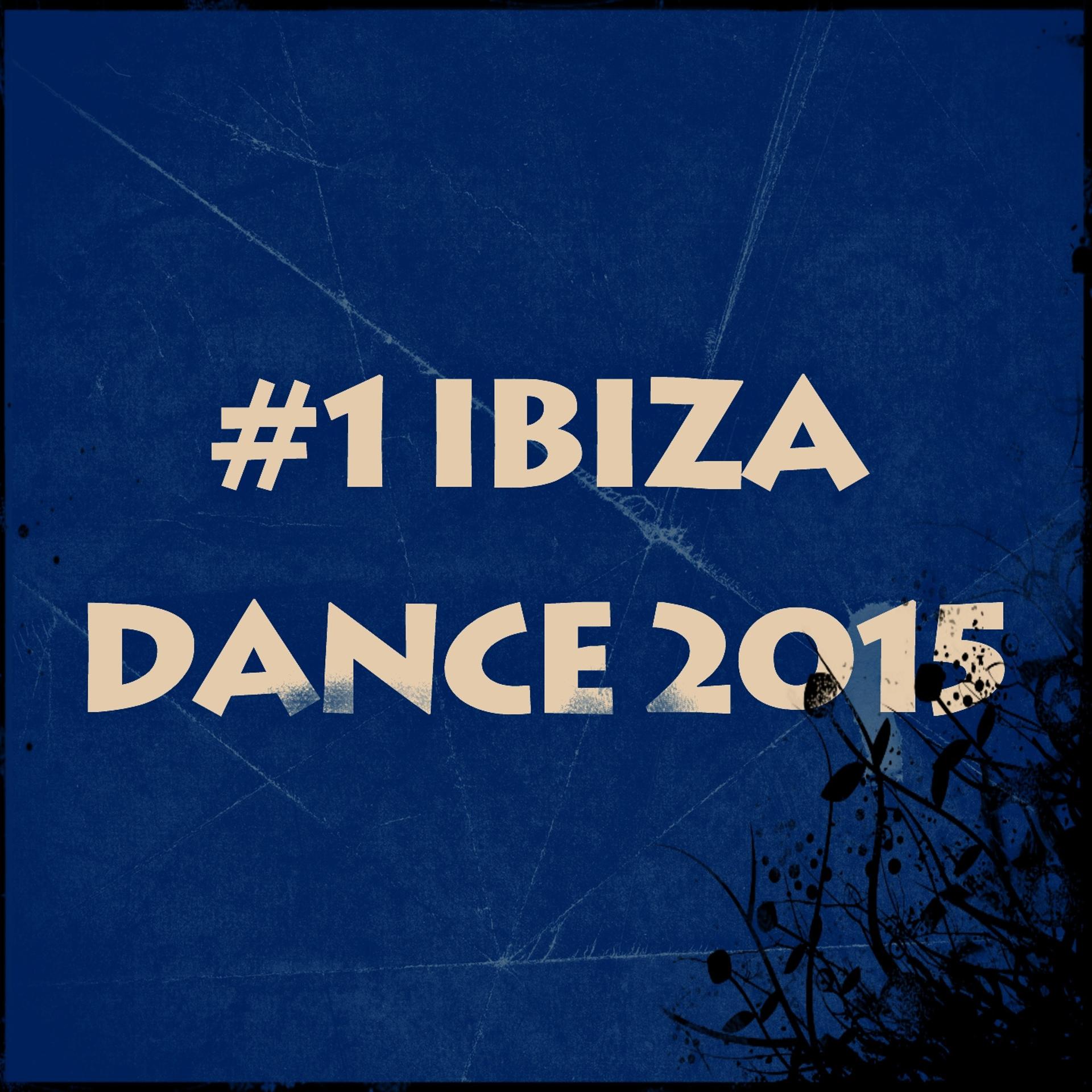 Постер альбома #1 Ibiza Dance 2015 (50 Essential Party DJ Hits)