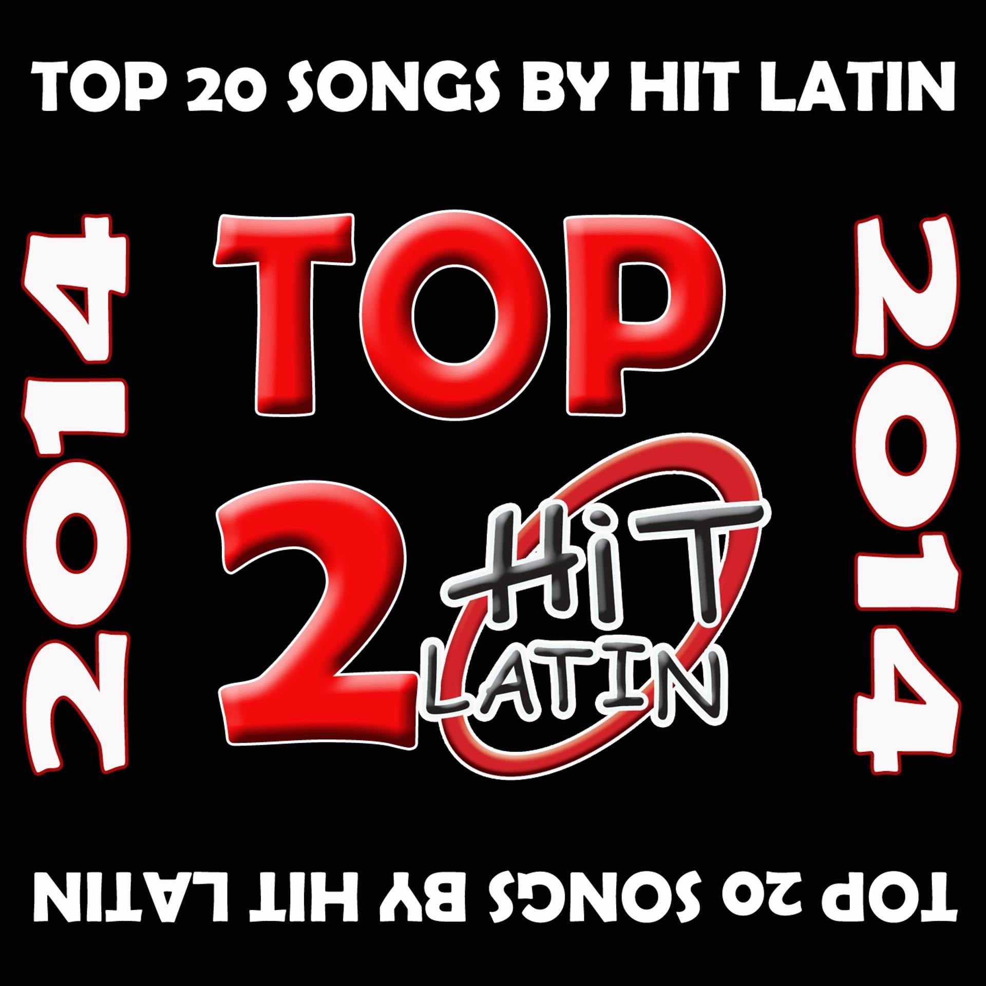 Постер альбома Top 20 Hit Latin 2014