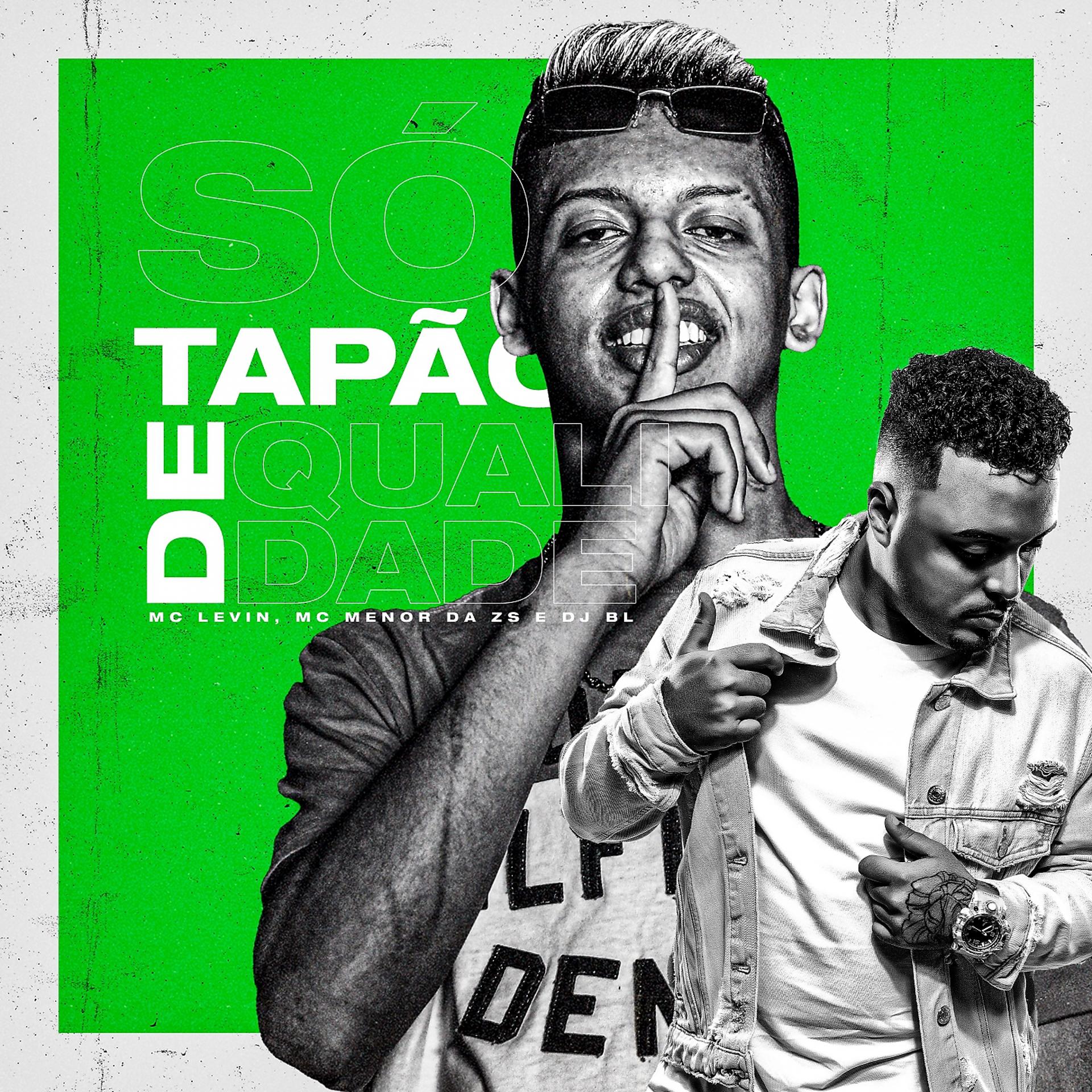 Постер альбома Só Tapão De Qualidade
