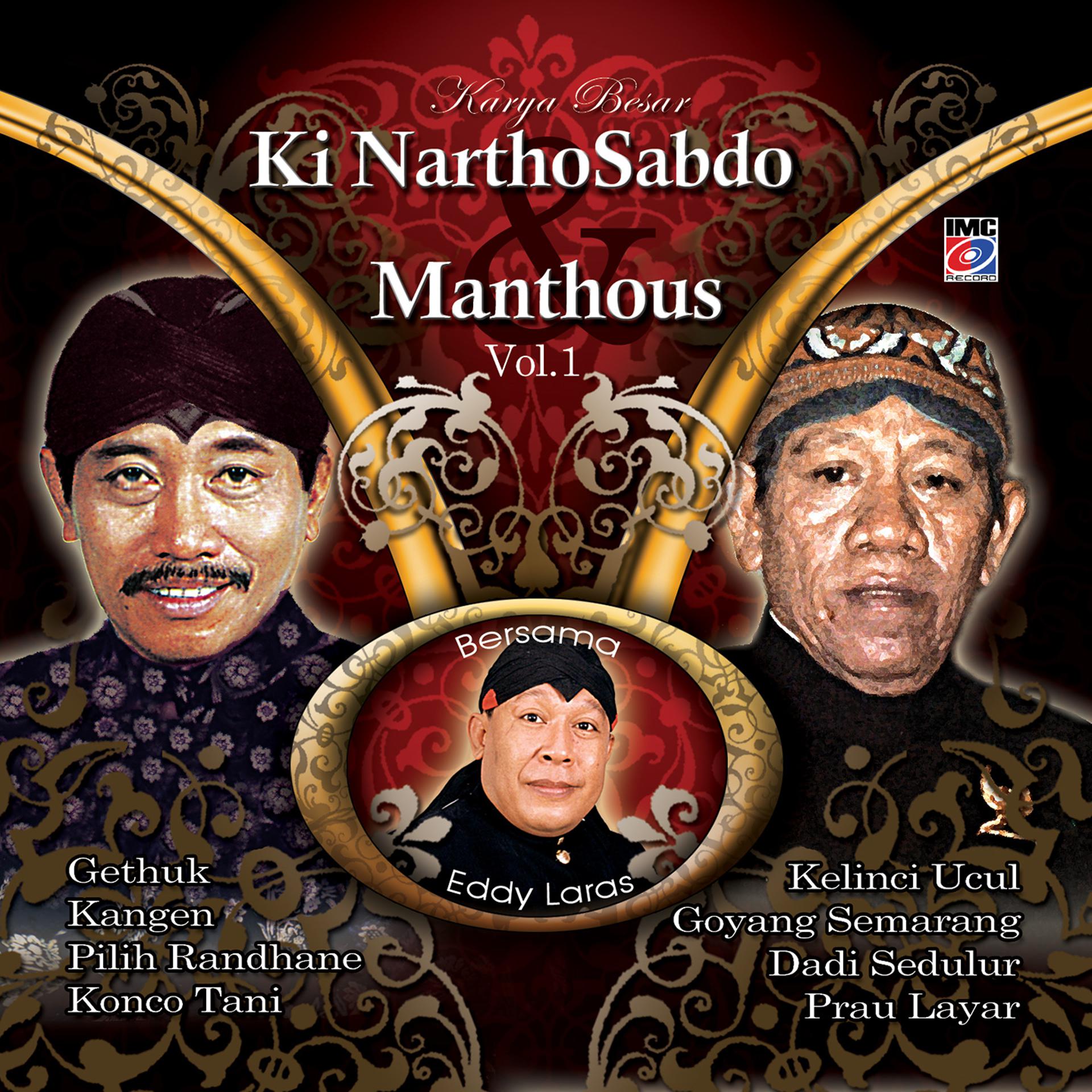 Постер альбома Karya Besar Ki Nartho Sabdho dan Manthous, Vol. 1