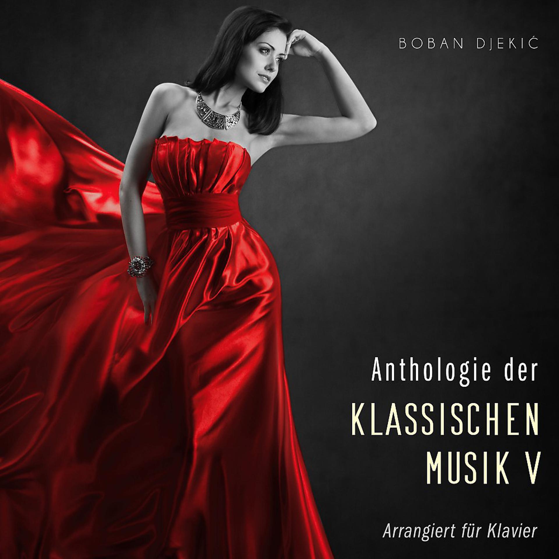Постер альбома Anthologie Der Klassischen Musik V