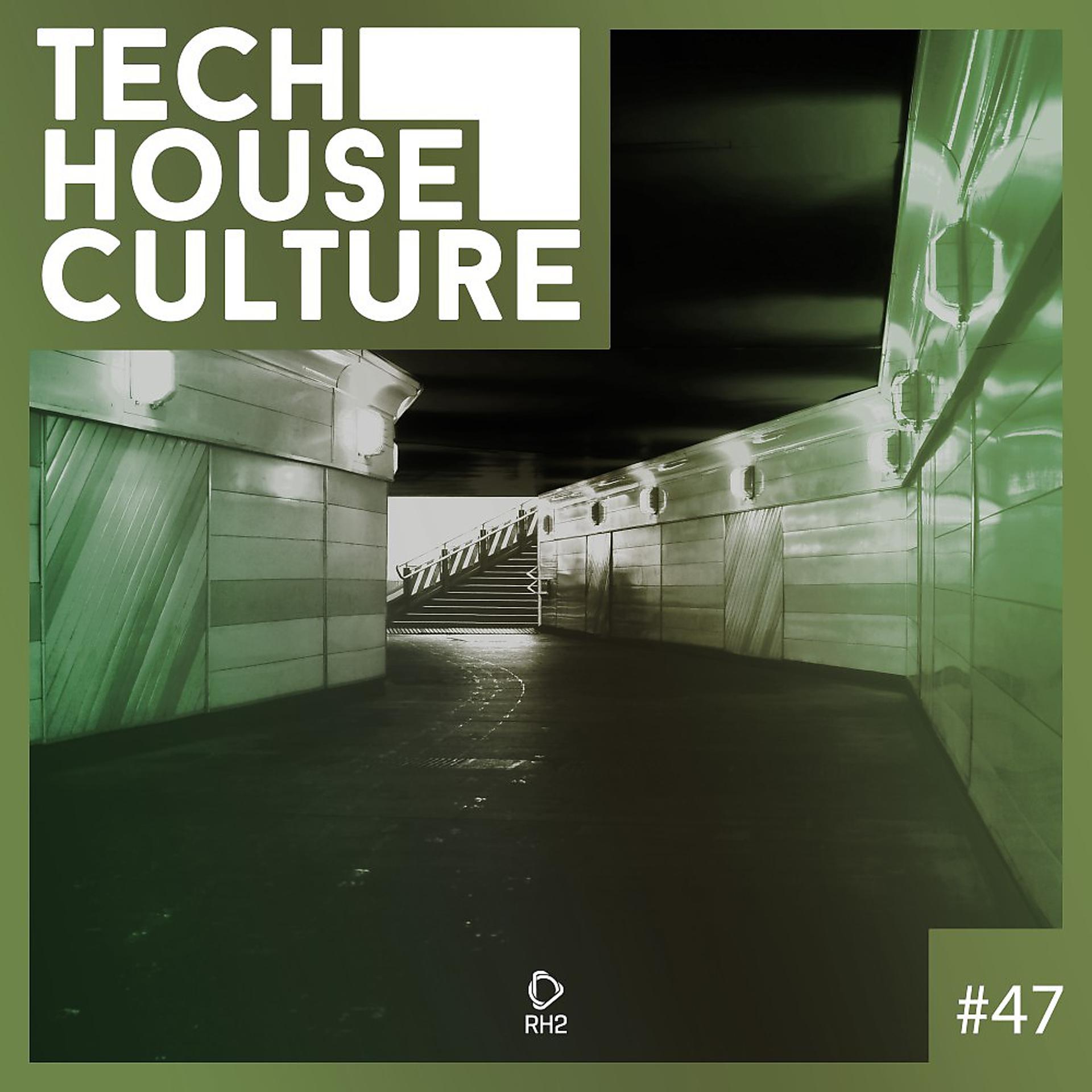 Постер альбома Tech House Culture #47