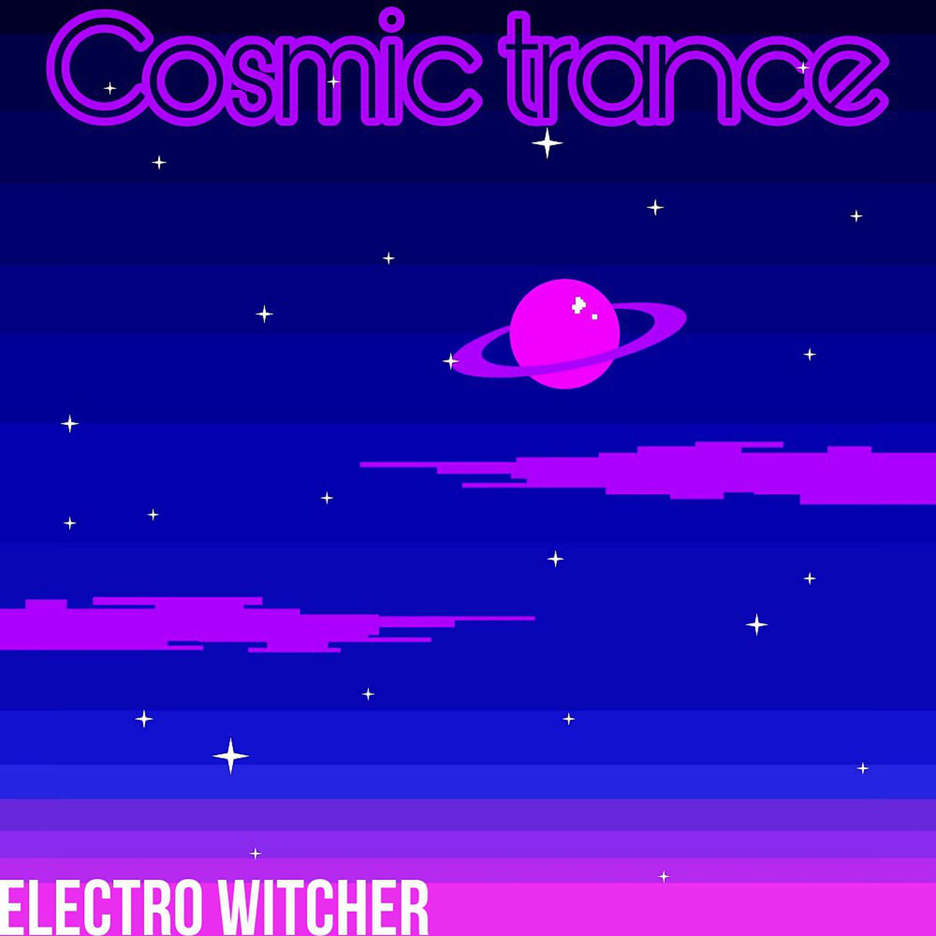 Постер альбома Cosmic Trance