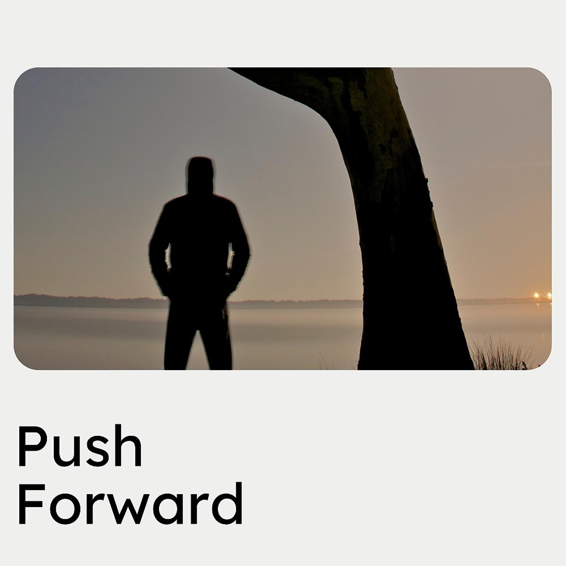 Постер альбома Push Forward