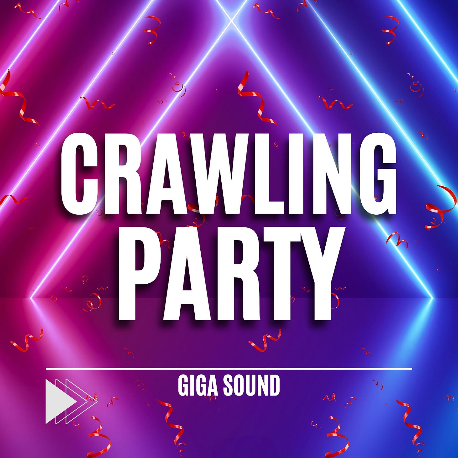 Постер альбома Crawling Party