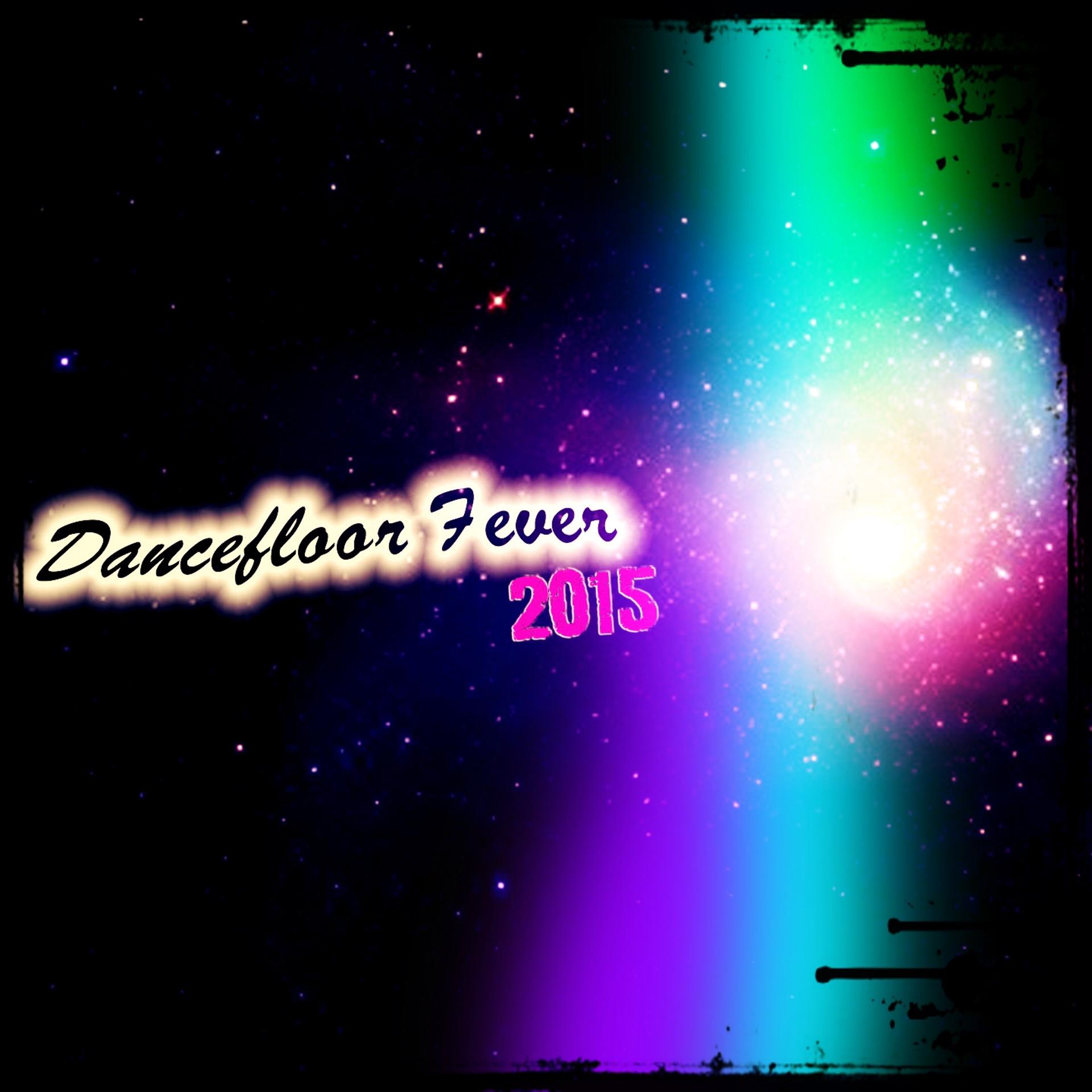 Постер альбома Dancefloor Fever 2015 (70 Songs Ibiza House Celebration Discovery Party Hits Project)