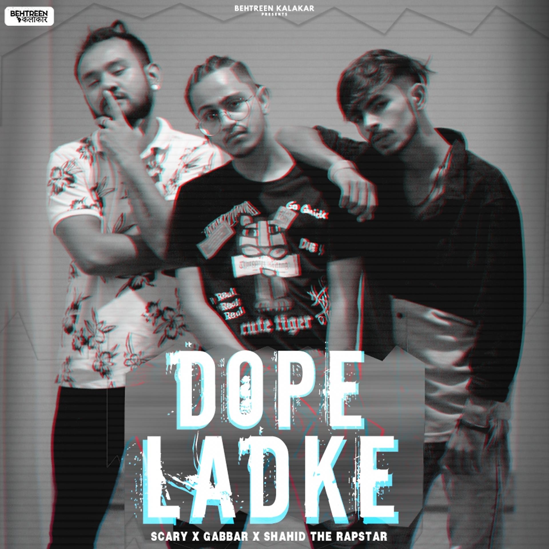 Постер альбома Dope Ladke