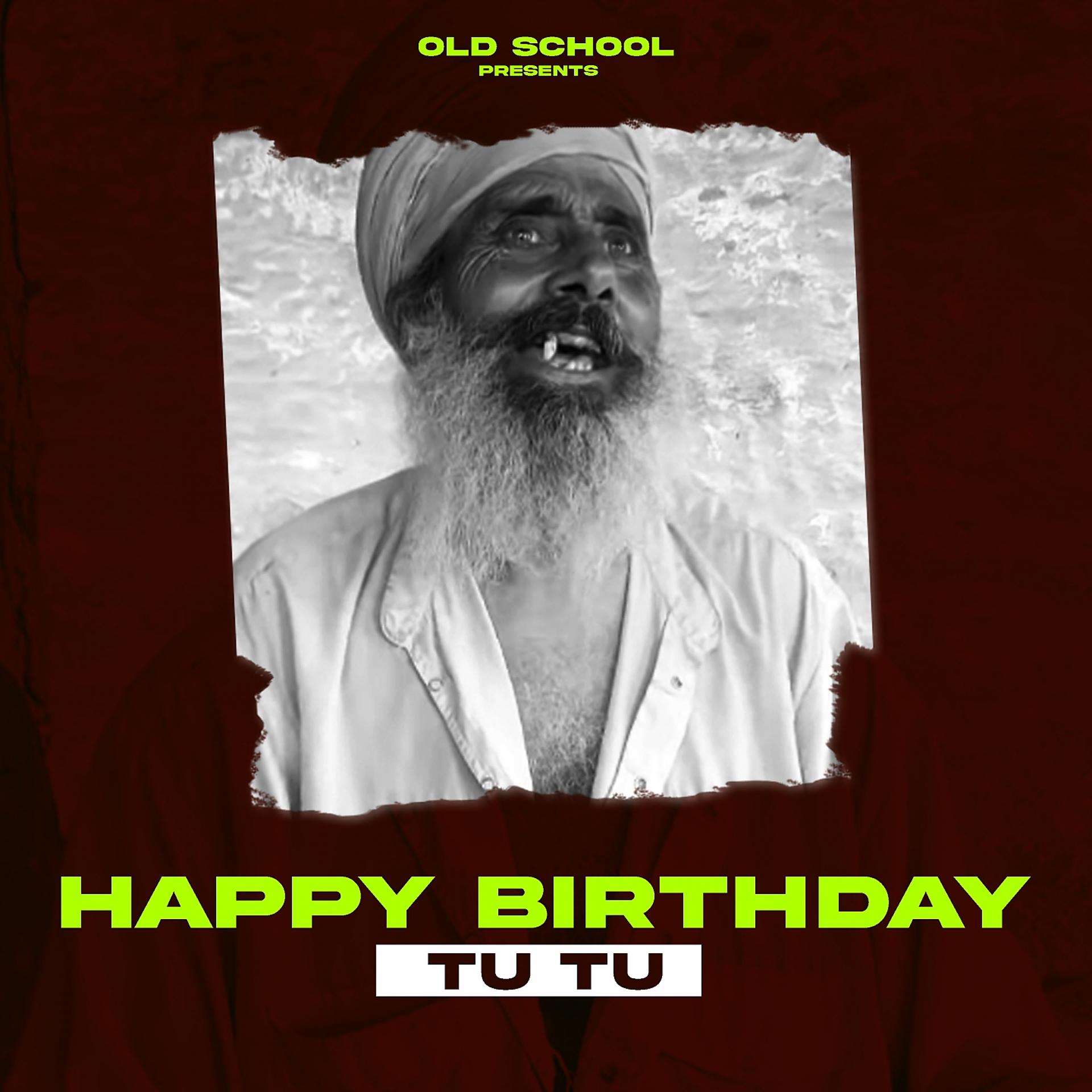 Постер альбома Happy Birthday Tu Tu