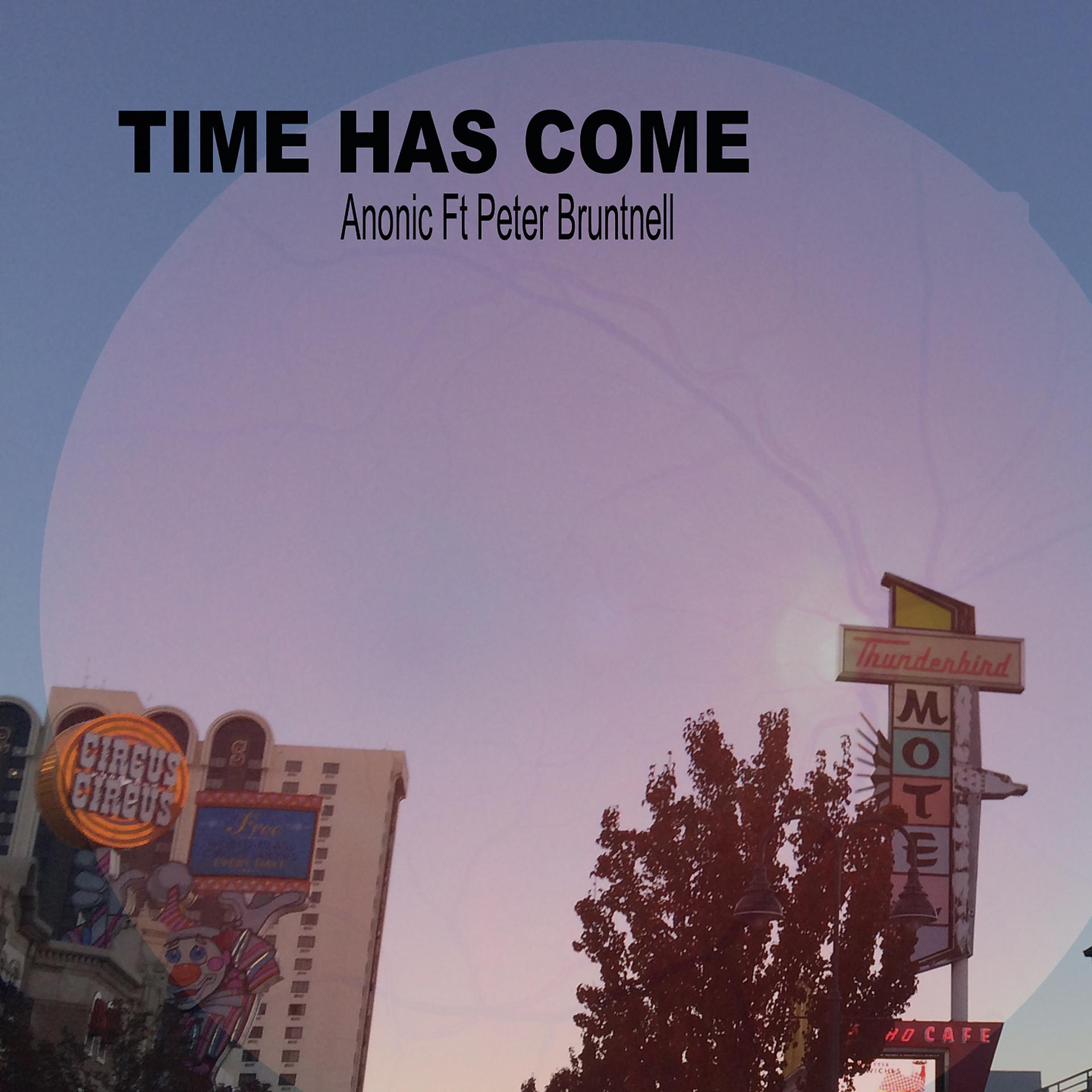 Постер альбома Time Has Come