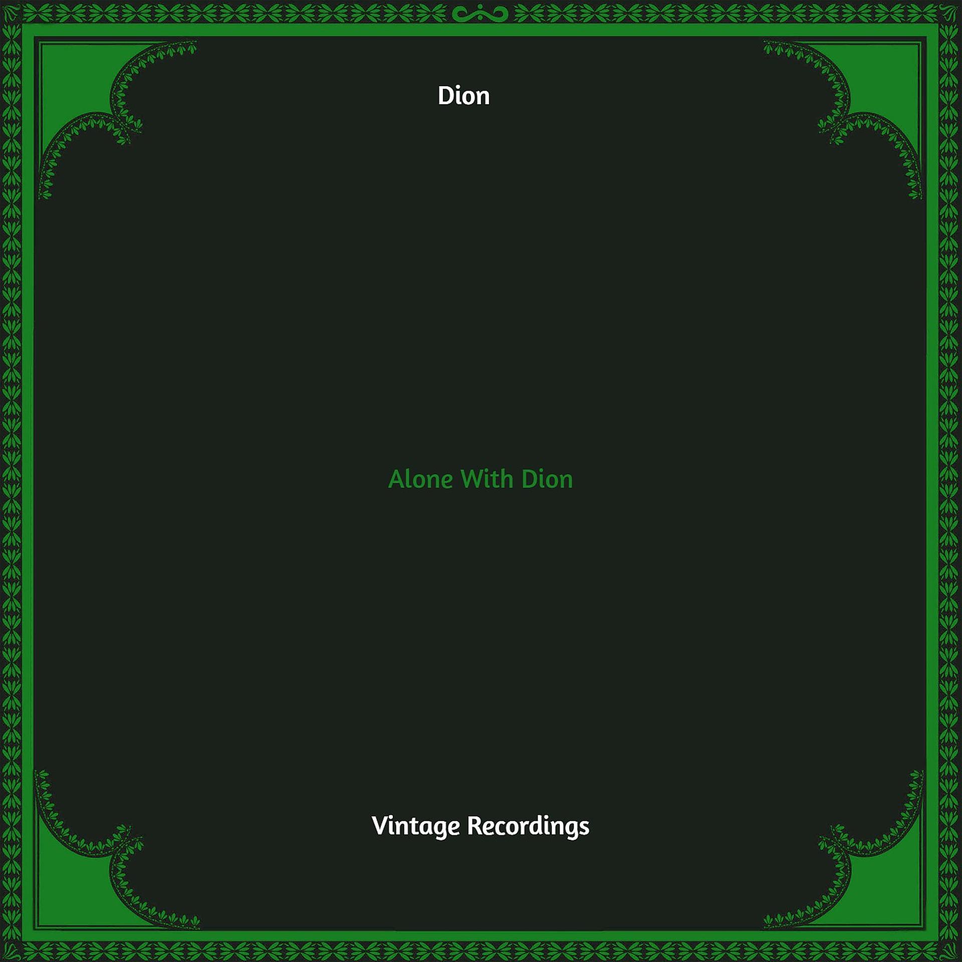 Постер альбома Alone with Dion