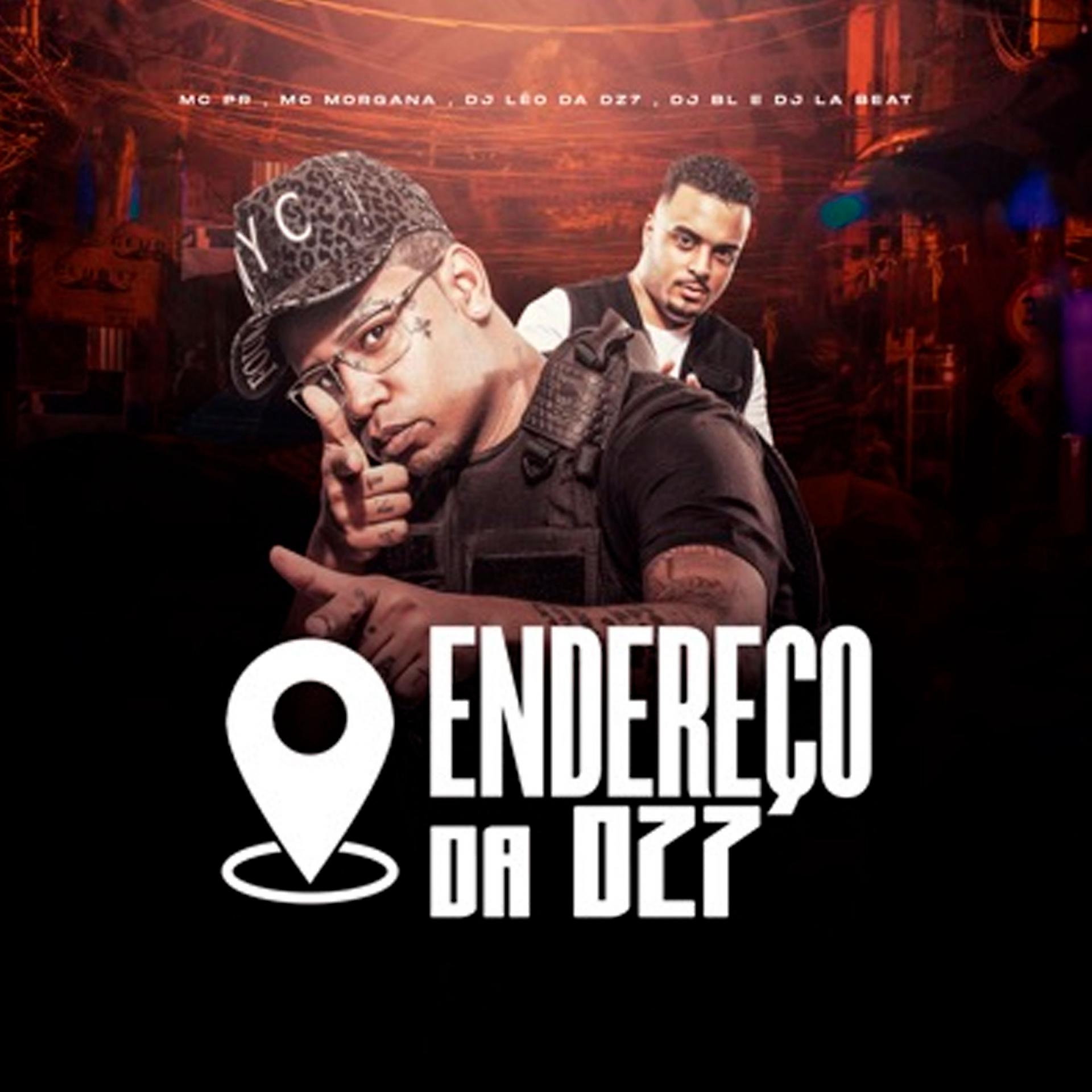 Постер альбома Endereço da Dz7