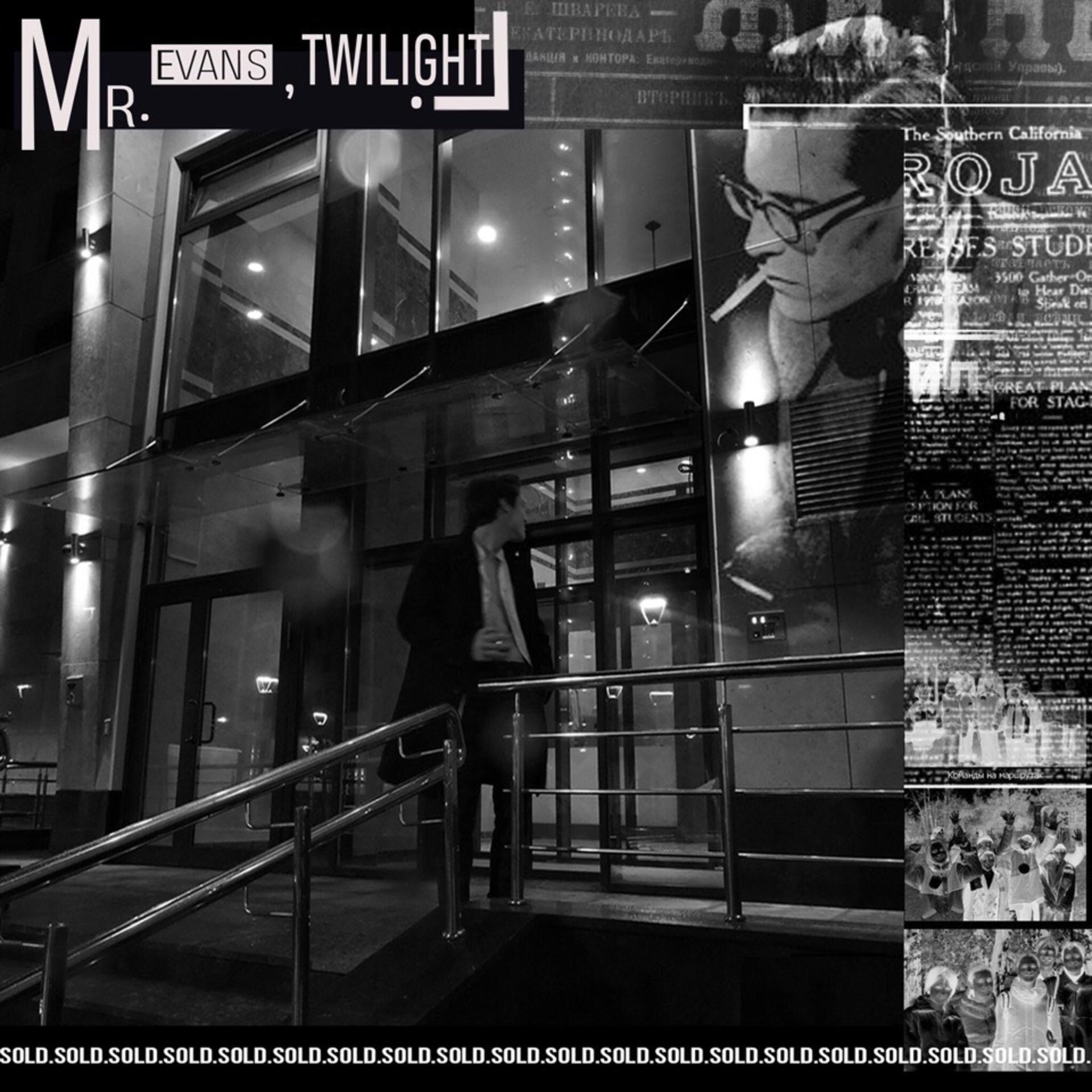 Постер альбома Mr. Evans, Twilight!