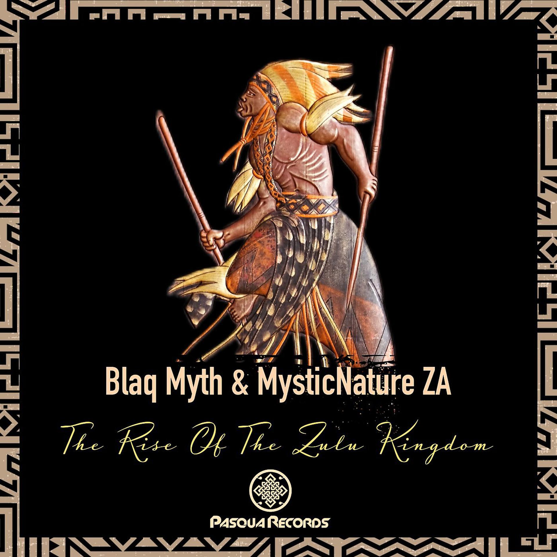 Постер альбома The Rise Of The Zulu Kingdom