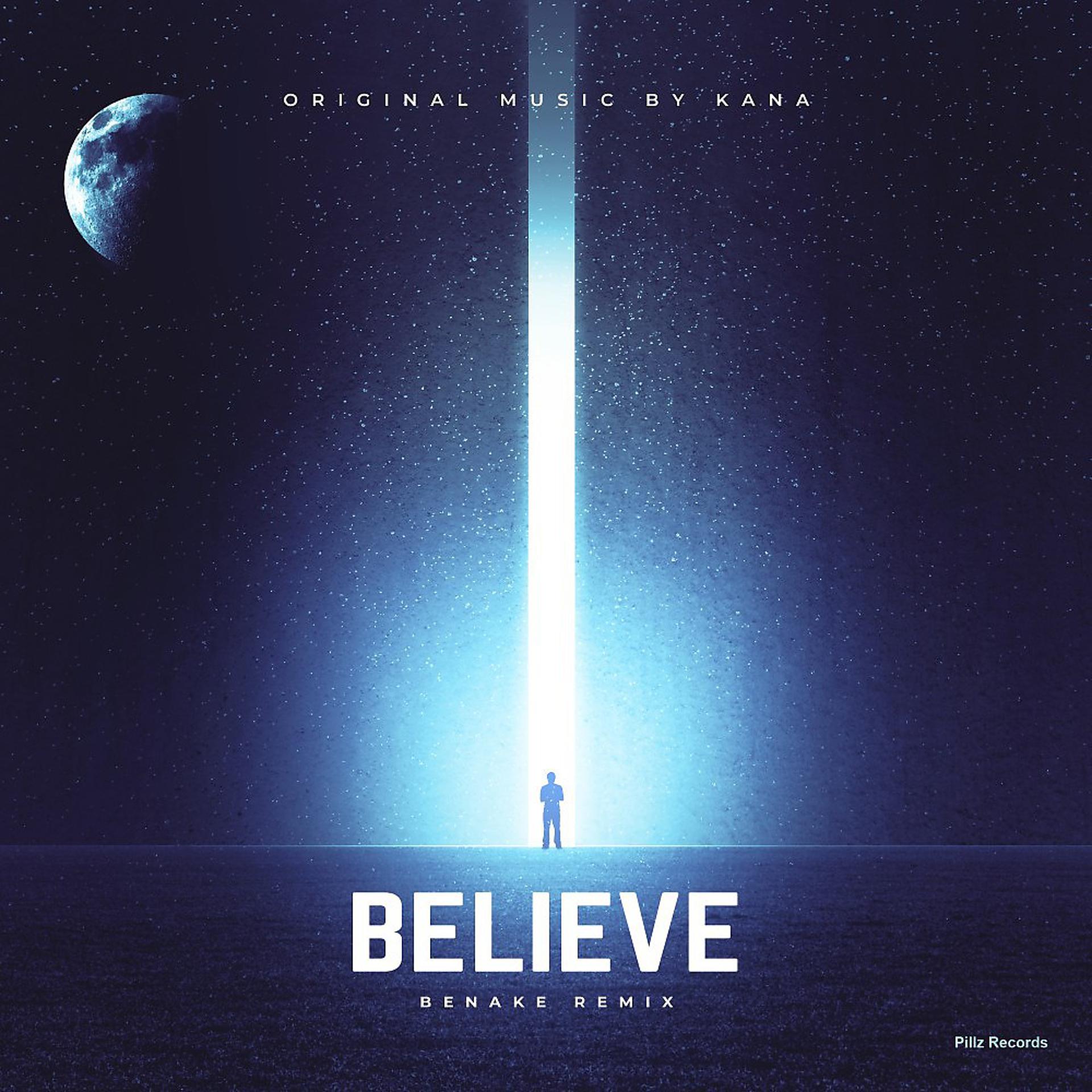 Постер альбома Believe (Benake Remix)