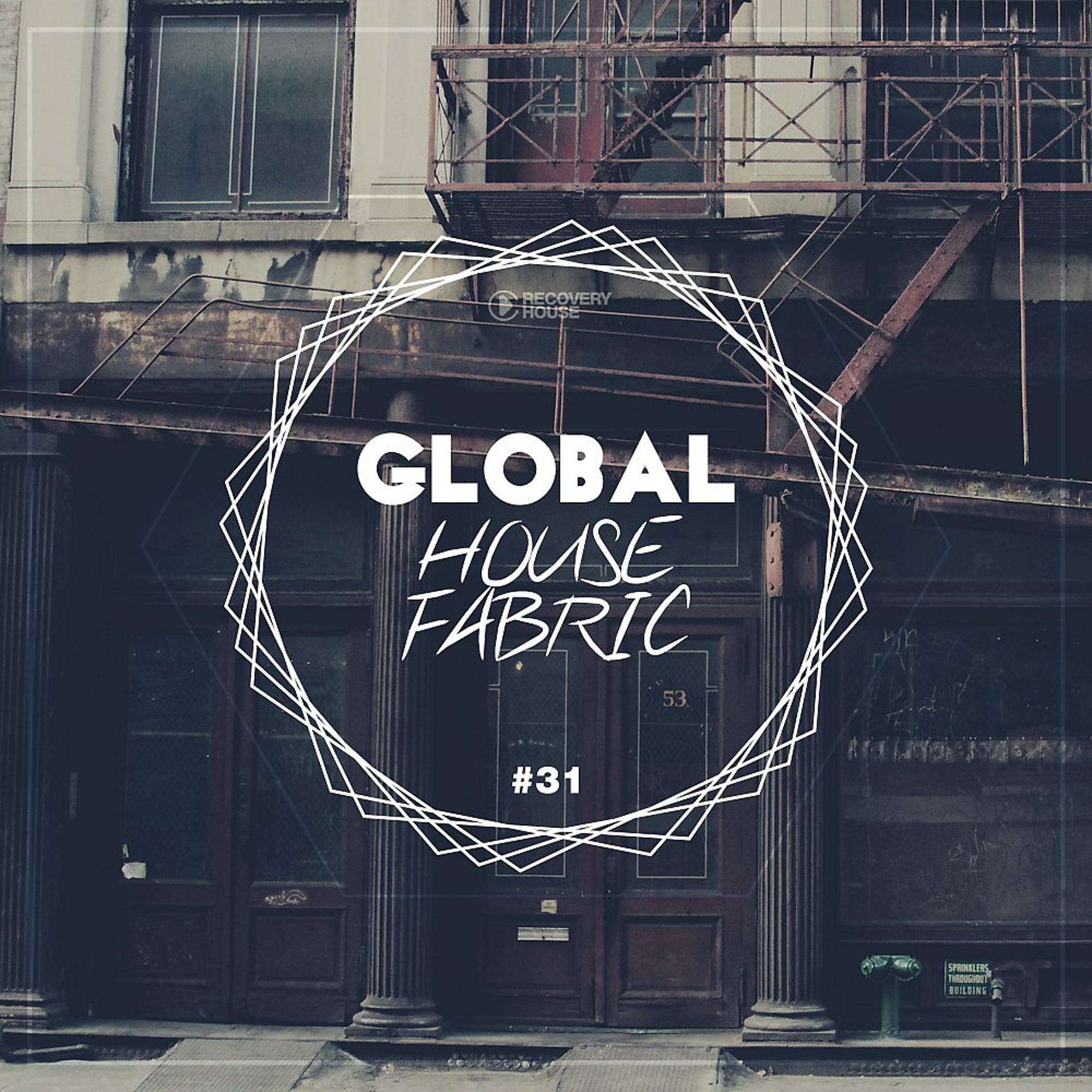 Постер альбома Global House Fabric, Pt. 31