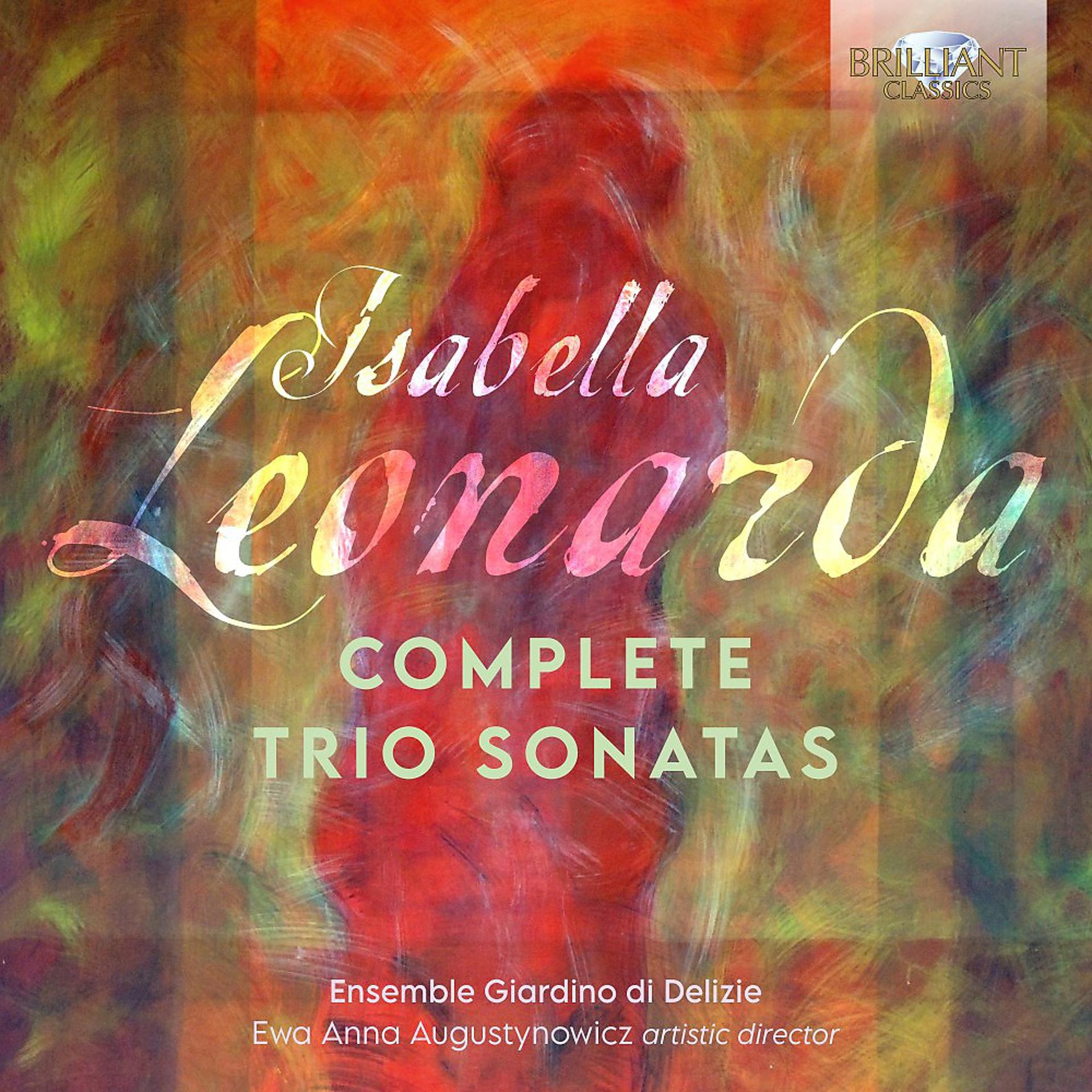 Постер альбома Leonarda: Complete Trio Sonatas