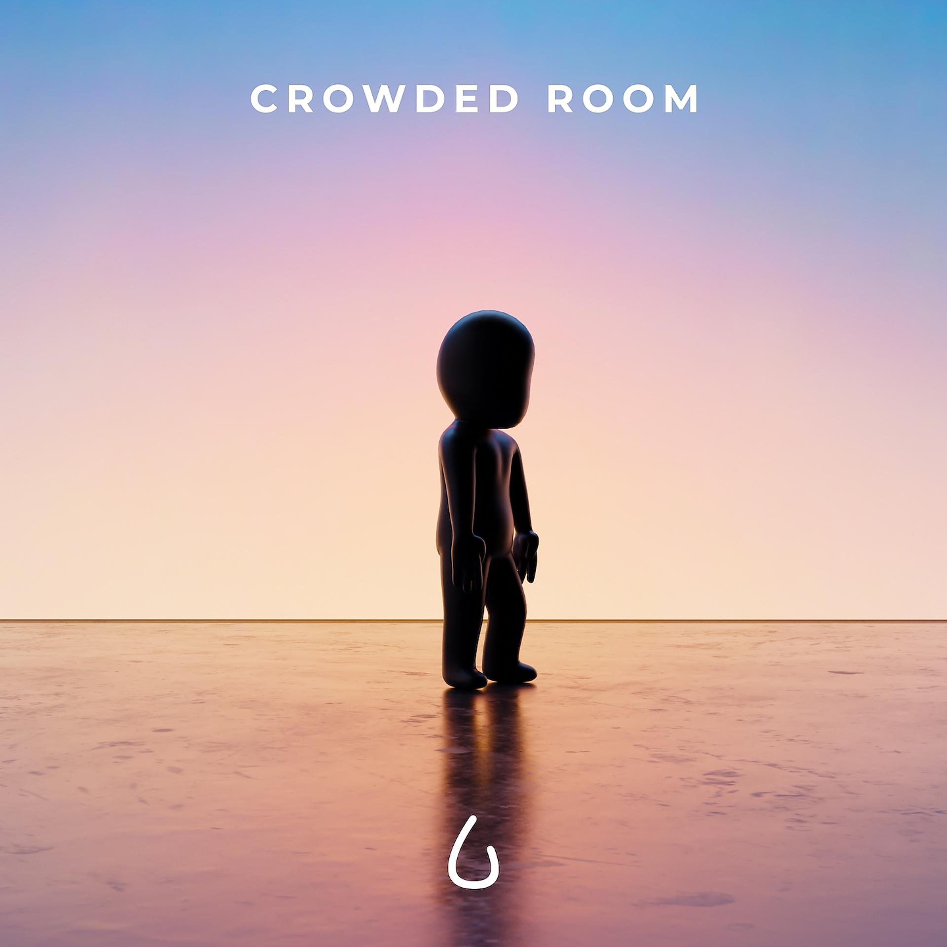 Постер альбома Crowded Room