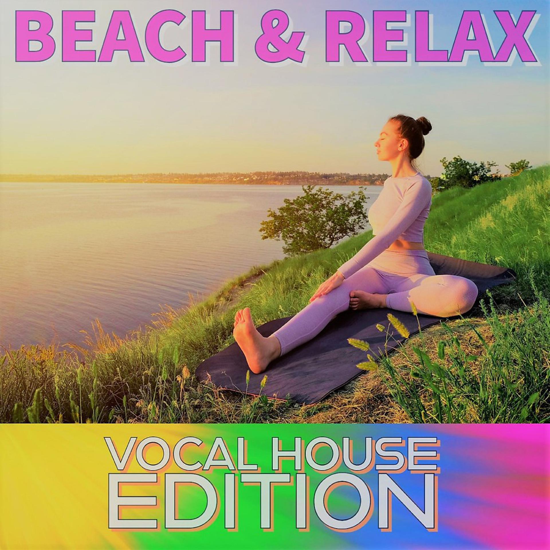Постер альбома Vocal House Edition (Beach & Relax)