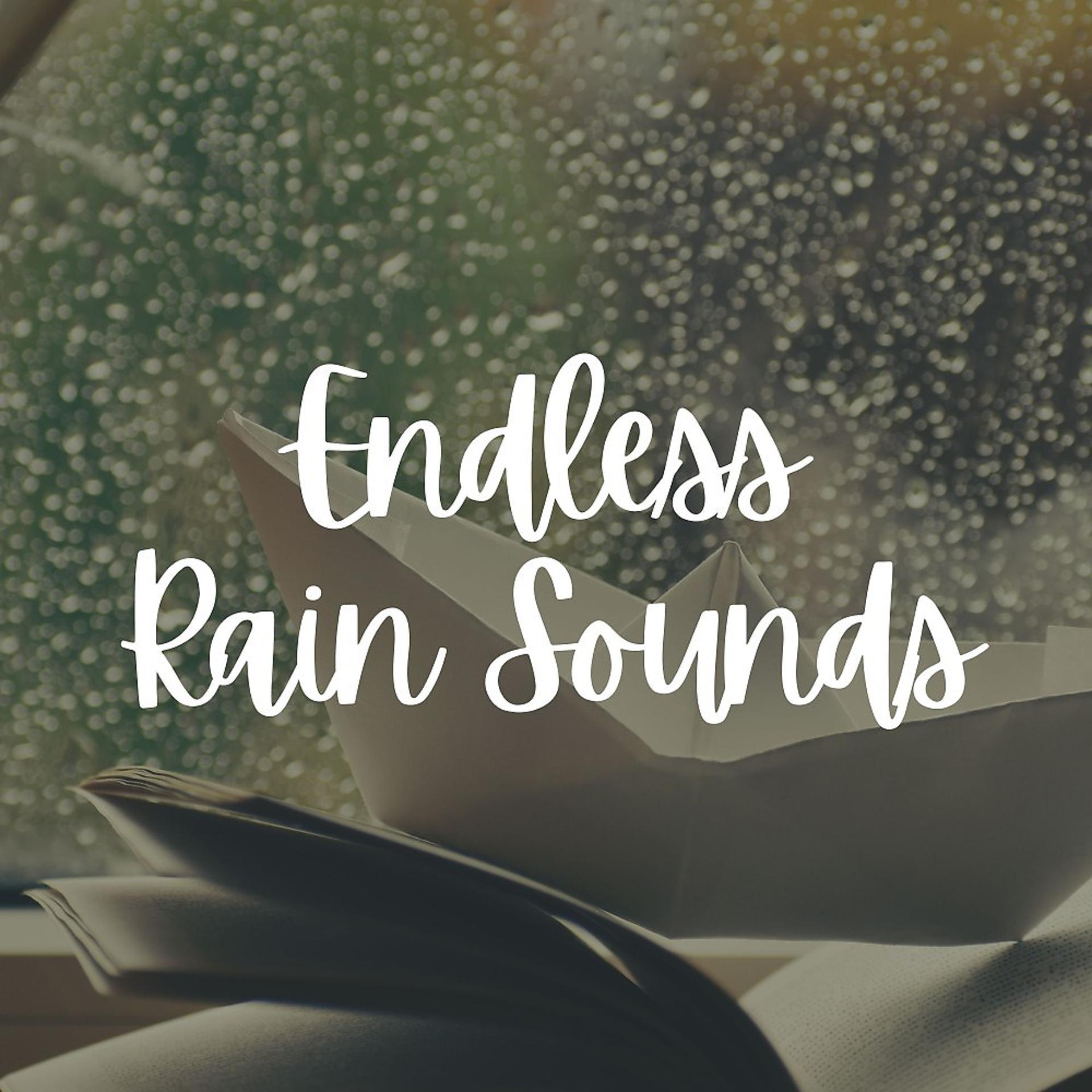 Постер альбома Endless Rain Sounds