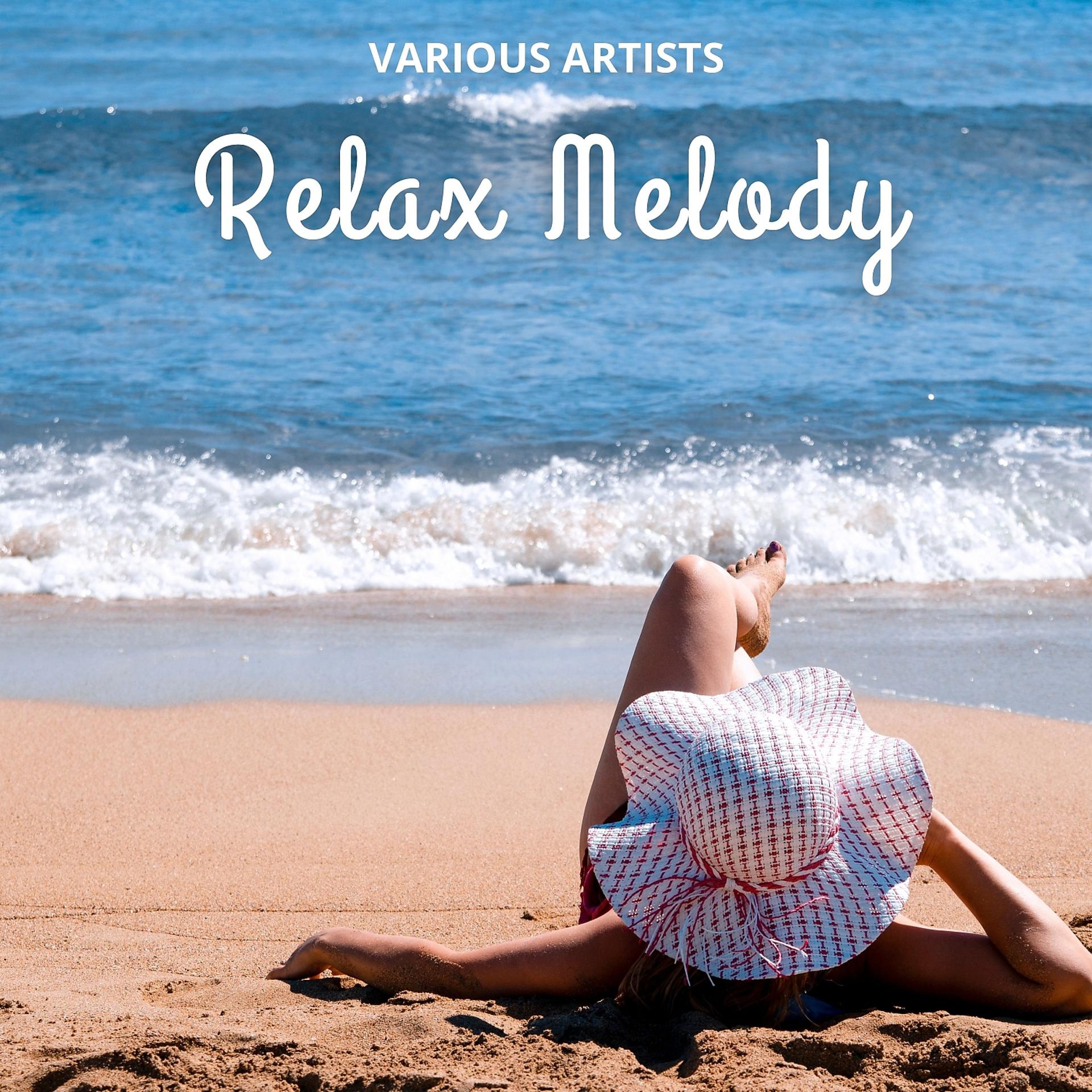 Постер альбома Relax Melody