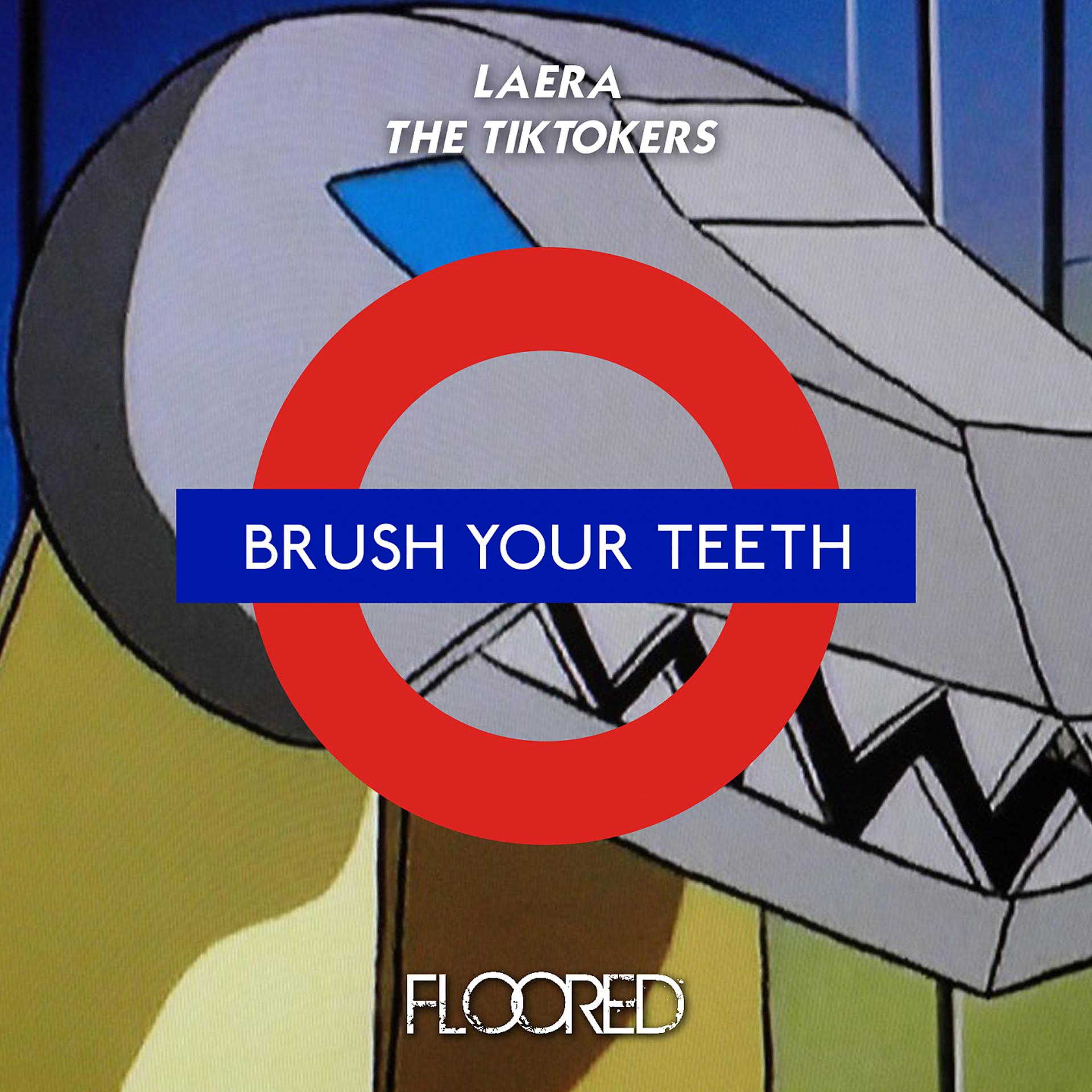 Постер альбома Brush Your Teeth