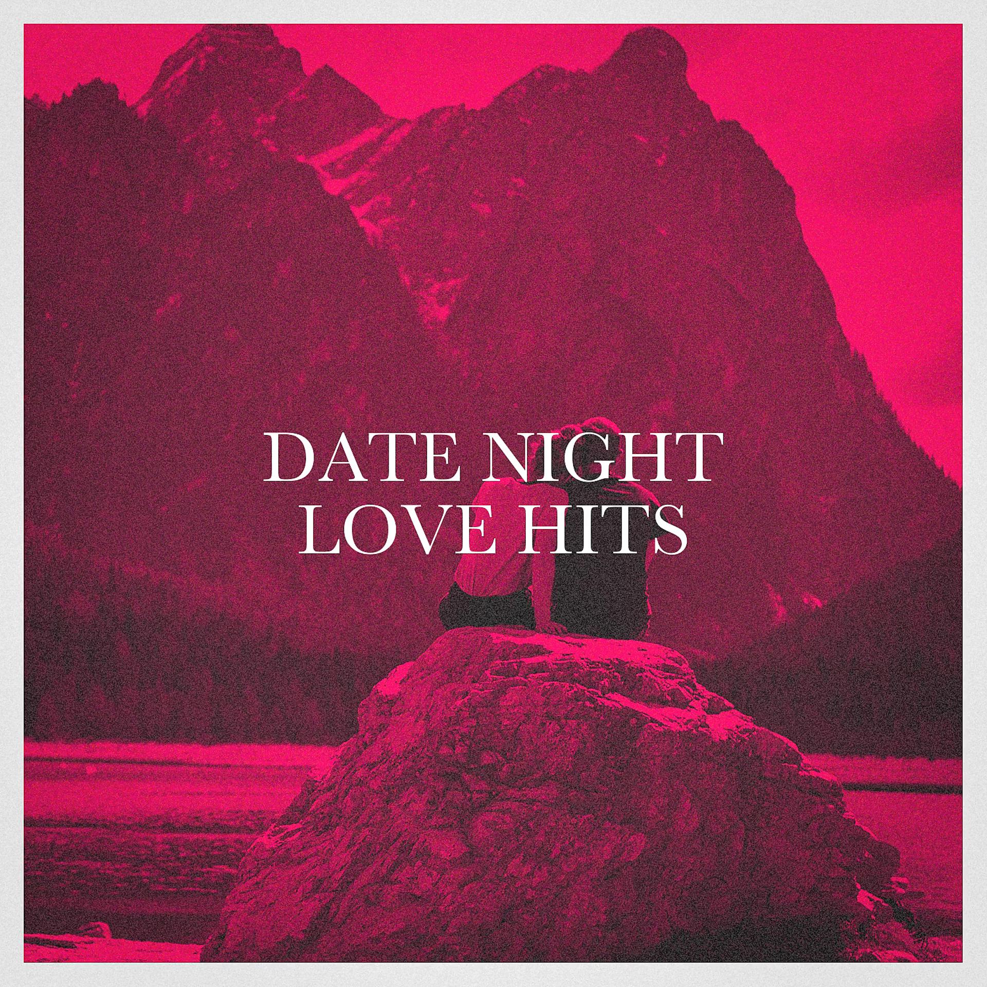 Постер альбома Date Night Love Hits