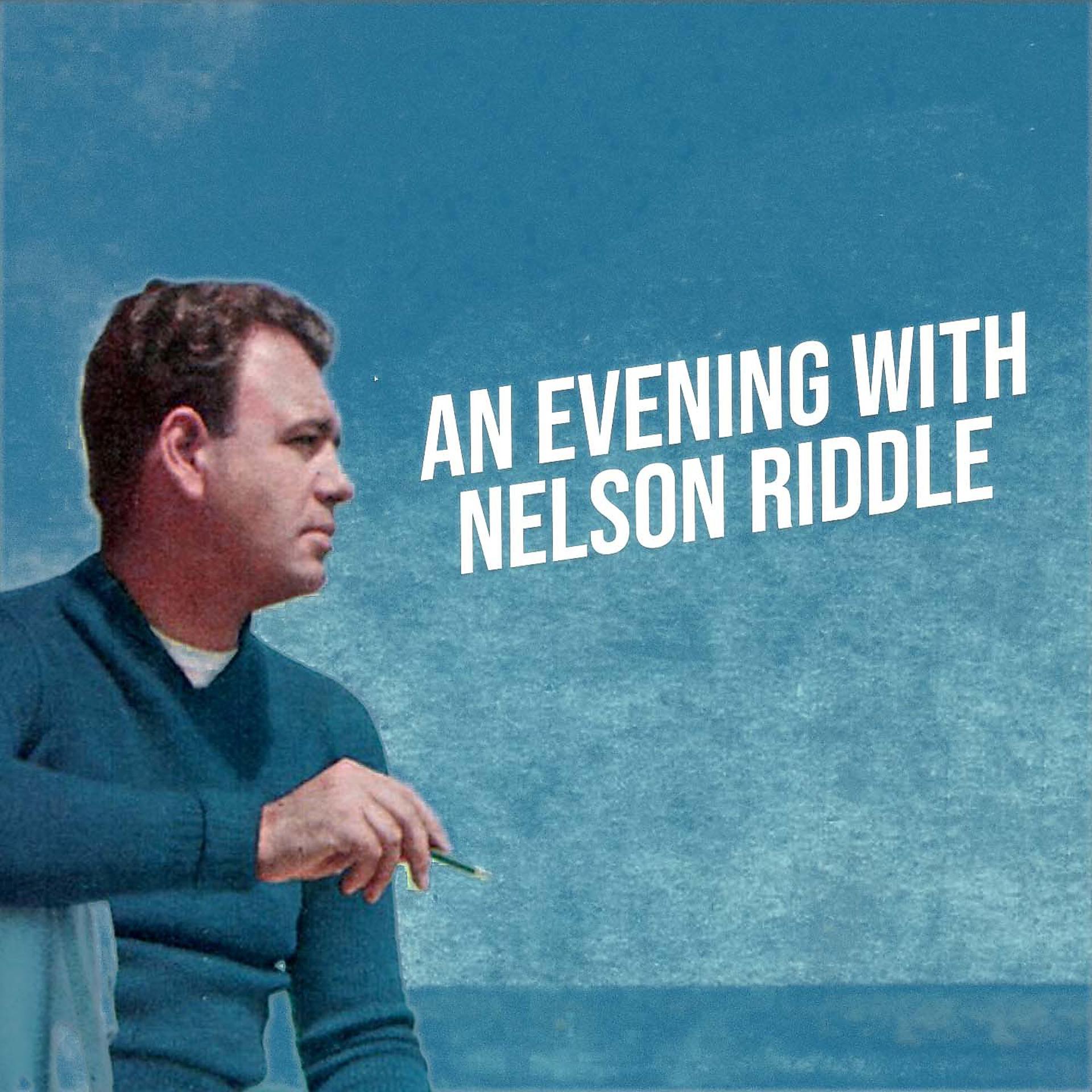 Постер альбома An Evening With Nelson Riddle