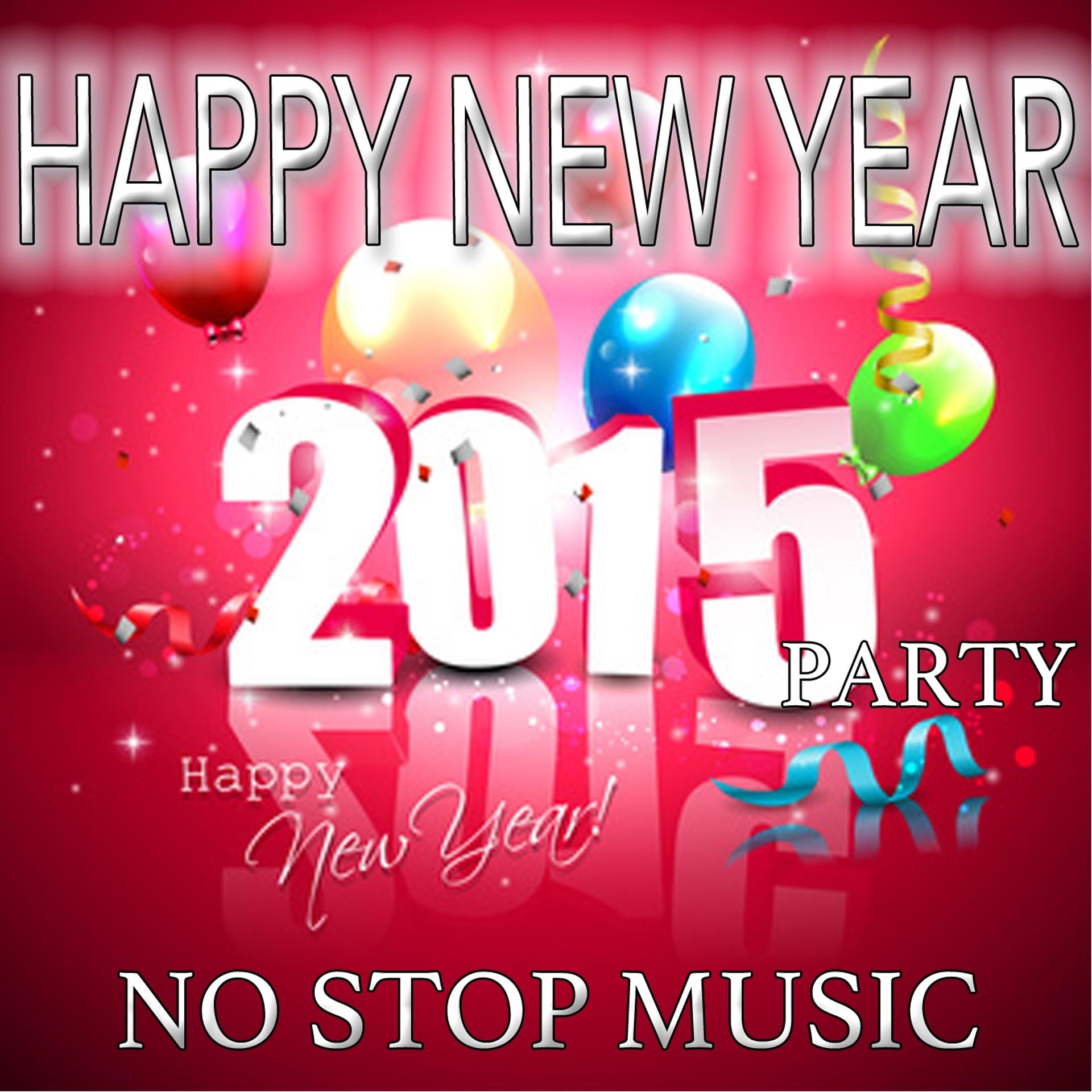 Постер альбома Happy New Year Party 2015