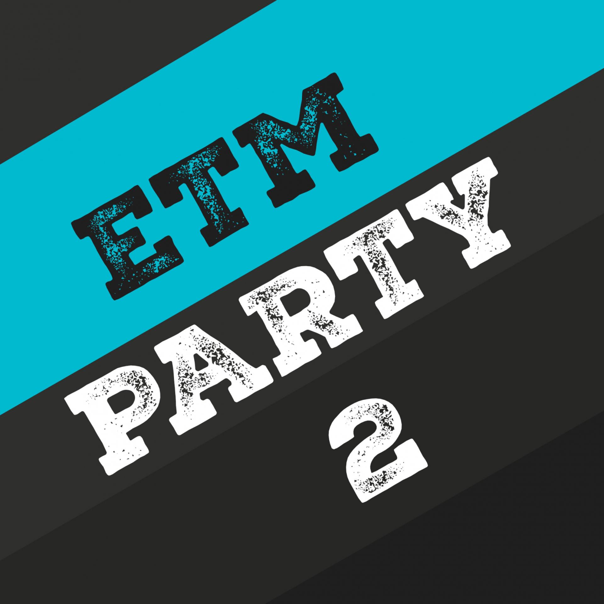 Постер альбома Etm Party, Vol. 2