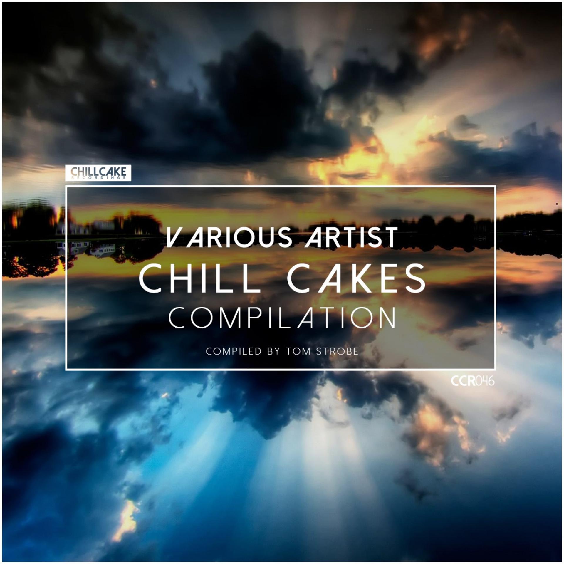 Постер альбома Chill Cakes, Vol. 1