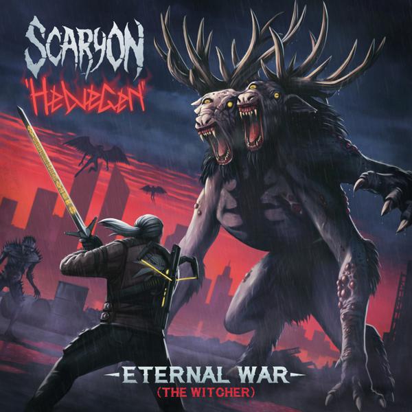 ScaryON, HELVEGEN - Eternal War (The Witcher)