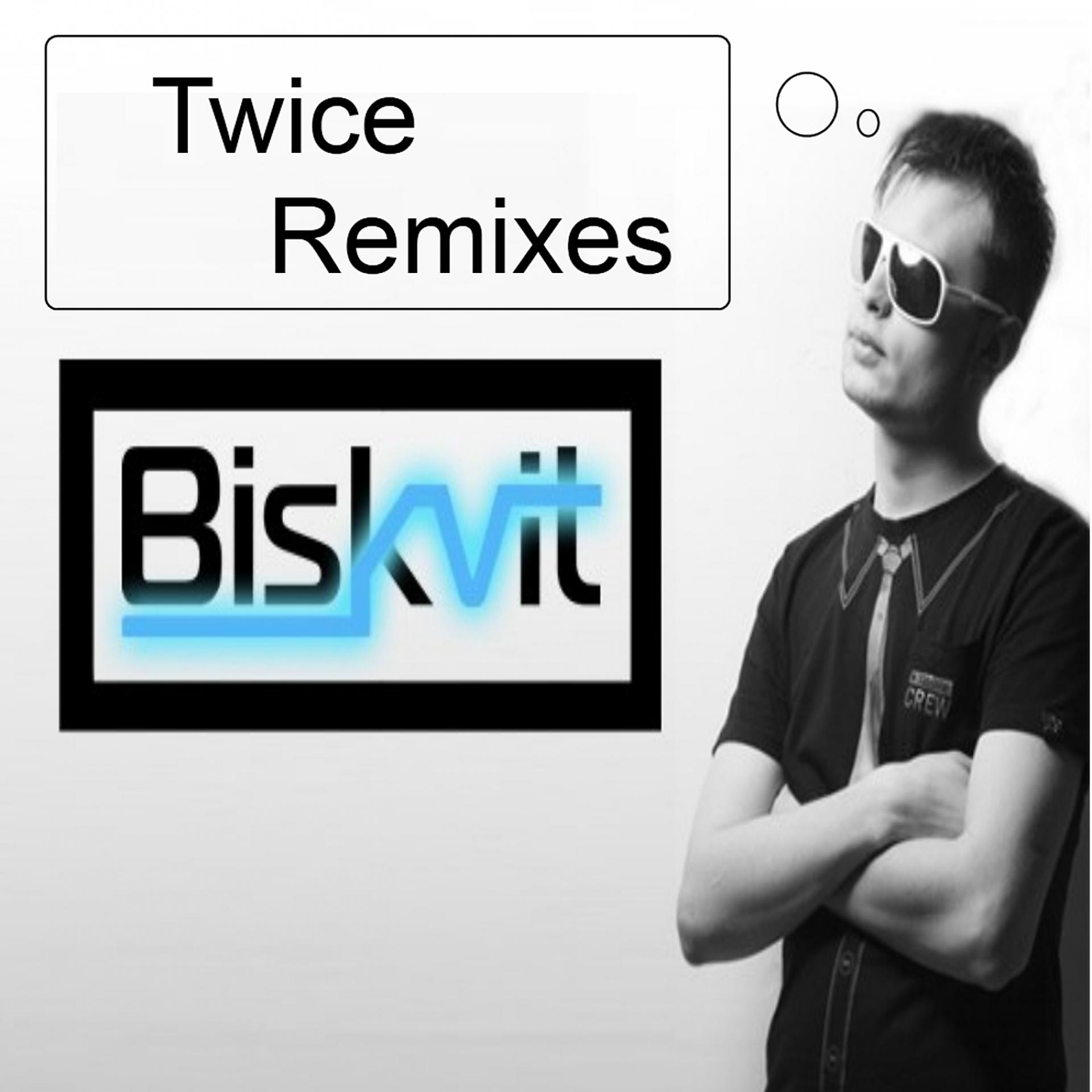 Постер альбома Twice (Remixes)