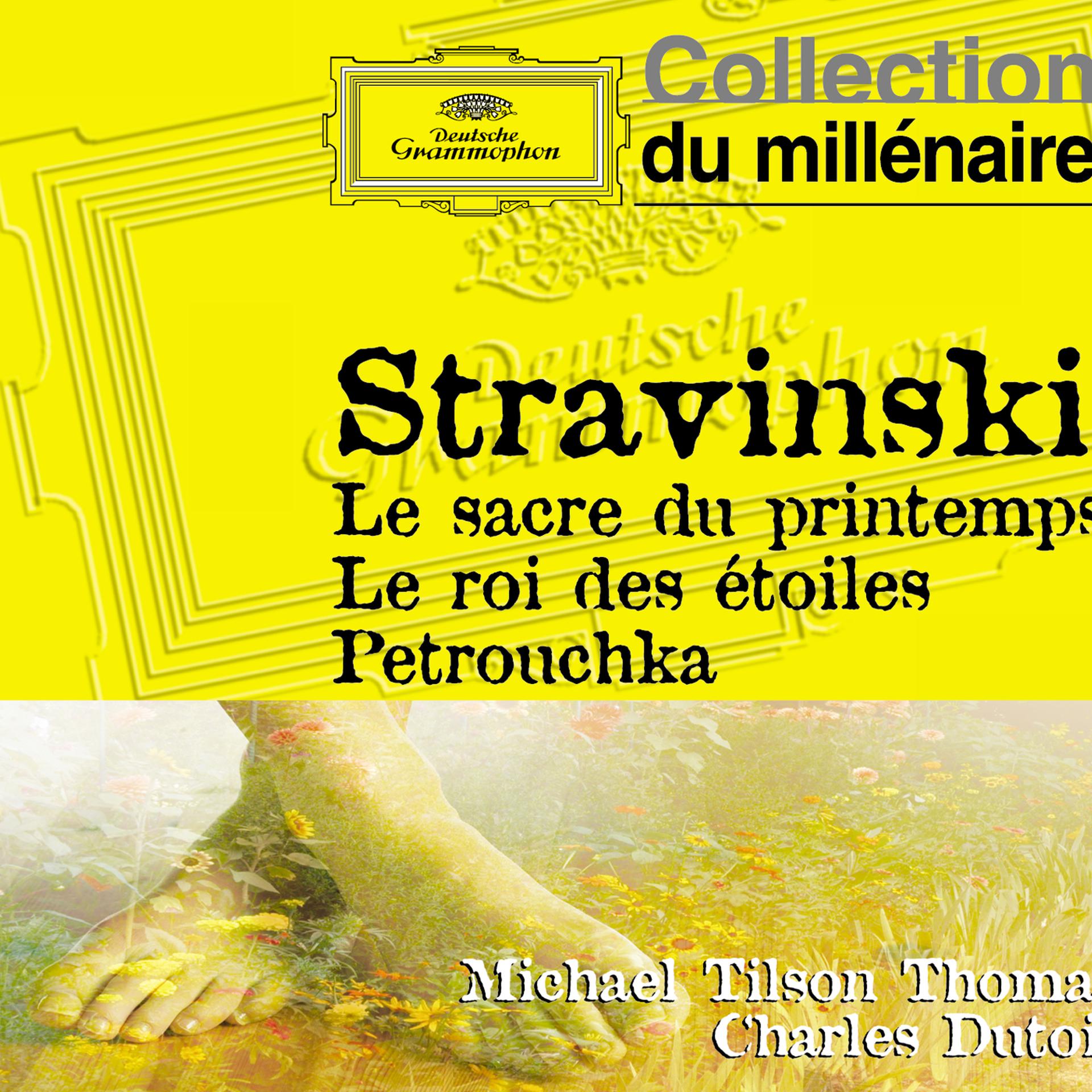 Постер альбома Le Sacre du printemps - Le roi des étoiles - Petrouchka