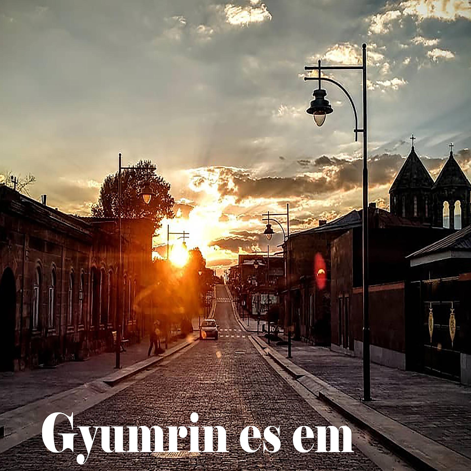 Постер альбома Gyumrin Es Em