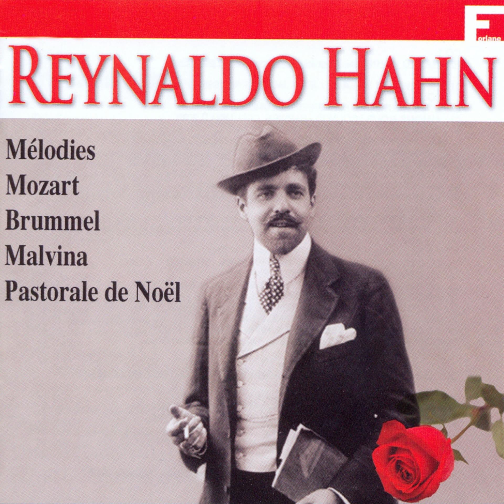 Постер альбома Reynaldo Hahn: Ses plus grands succès, Vol. 1