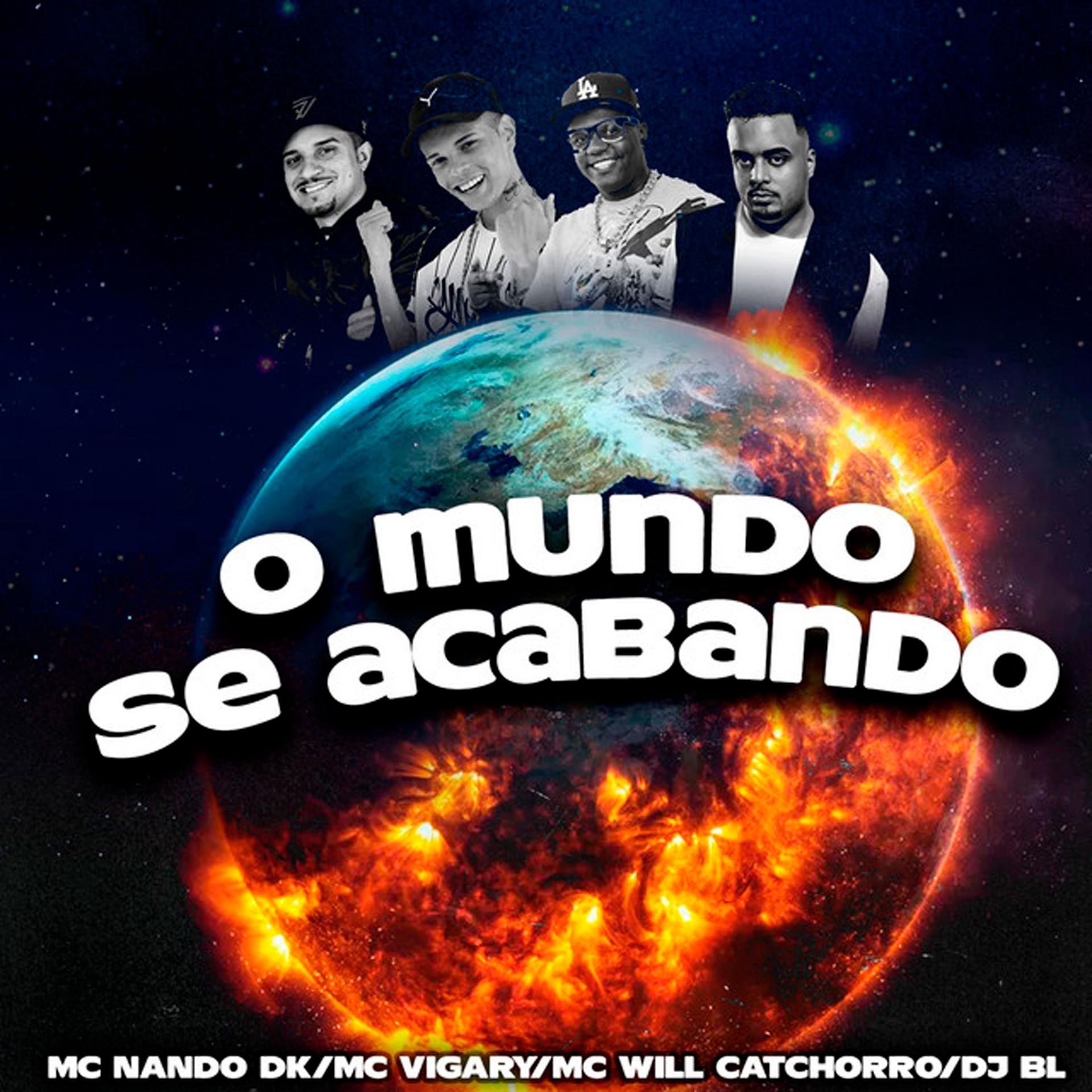 Постер альбома O Mundo Se Acabando