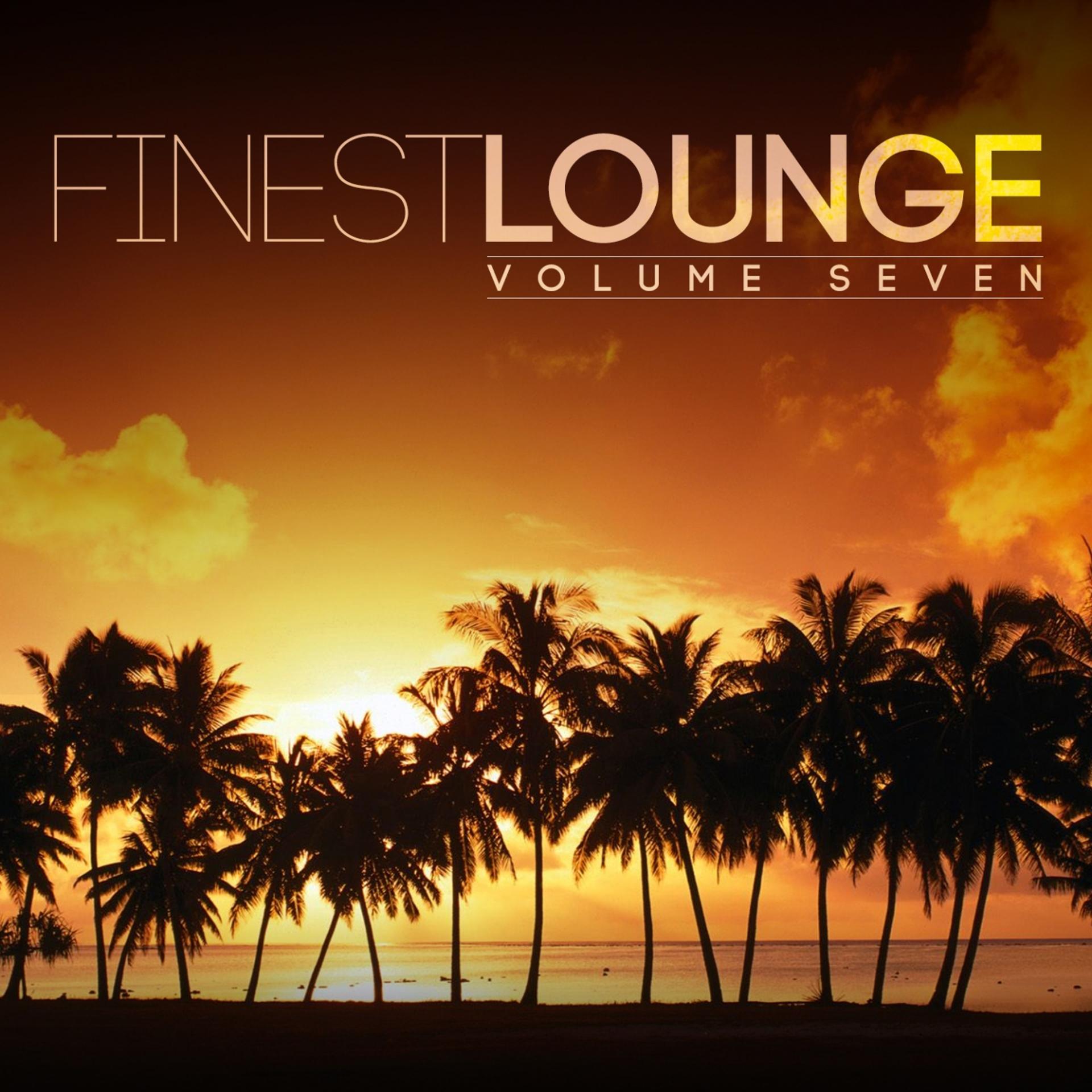Постер альбома Finest Lounge, Vol. 7