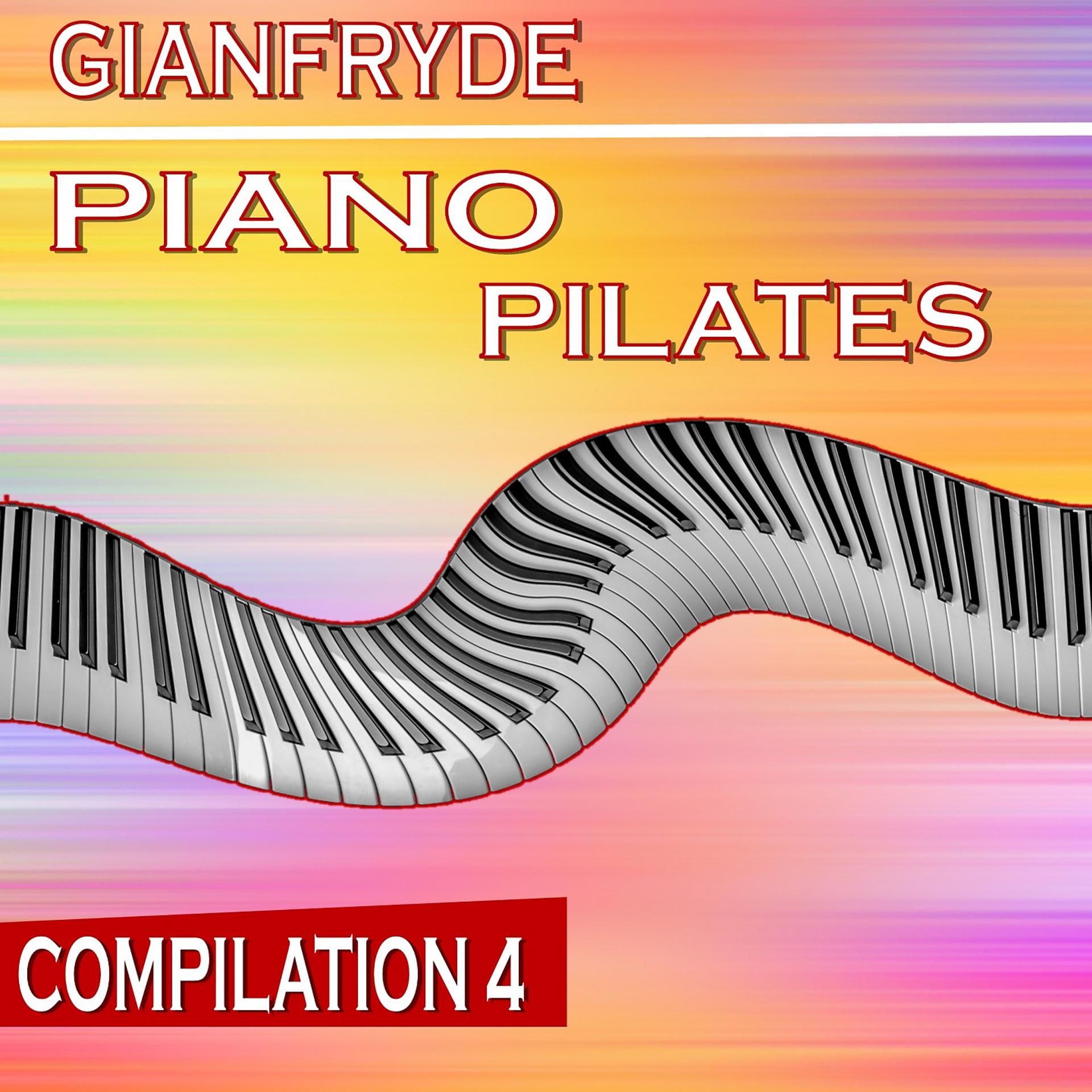 Постер альбома Piano Pilates Compilation 4
